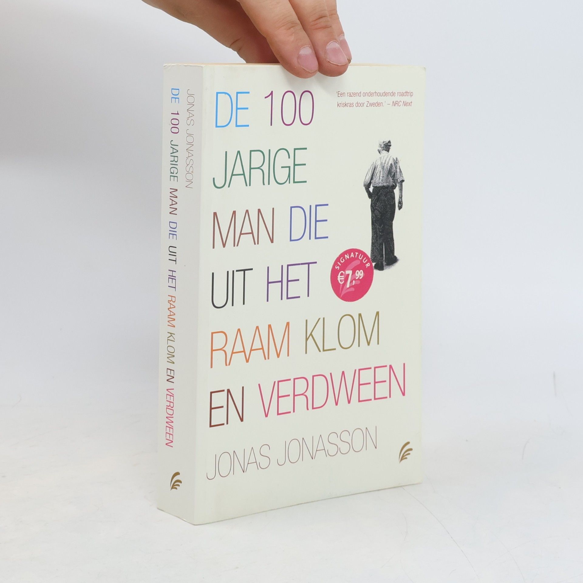 Jonas Jonasson De 100-jarige man die uit het raam klom en verdween