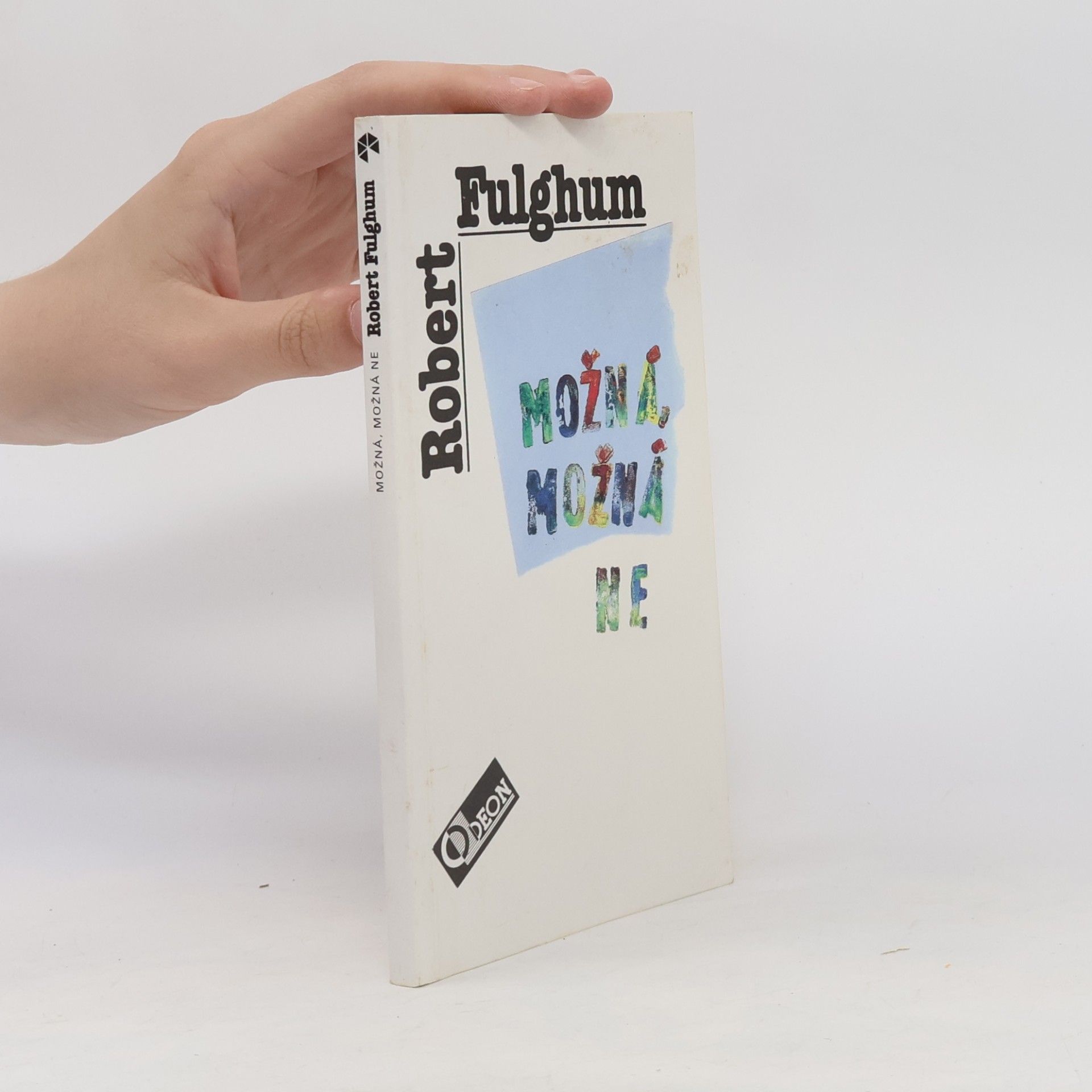 Robert Fulghum Možná, možná ne