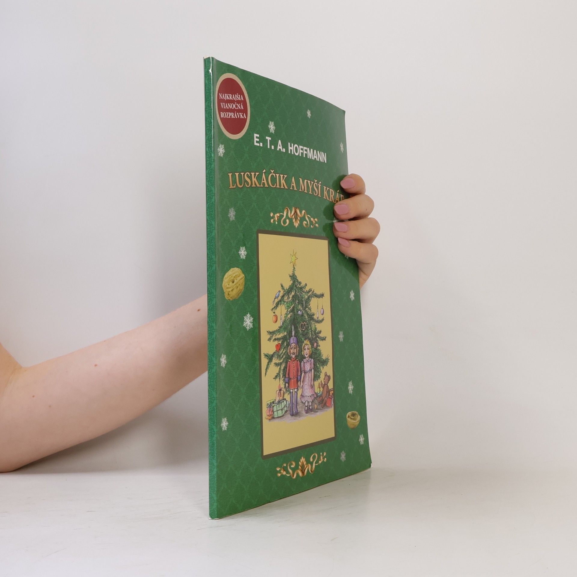 E. T. A. Hoffmann Luskáčik a Myší kráľ