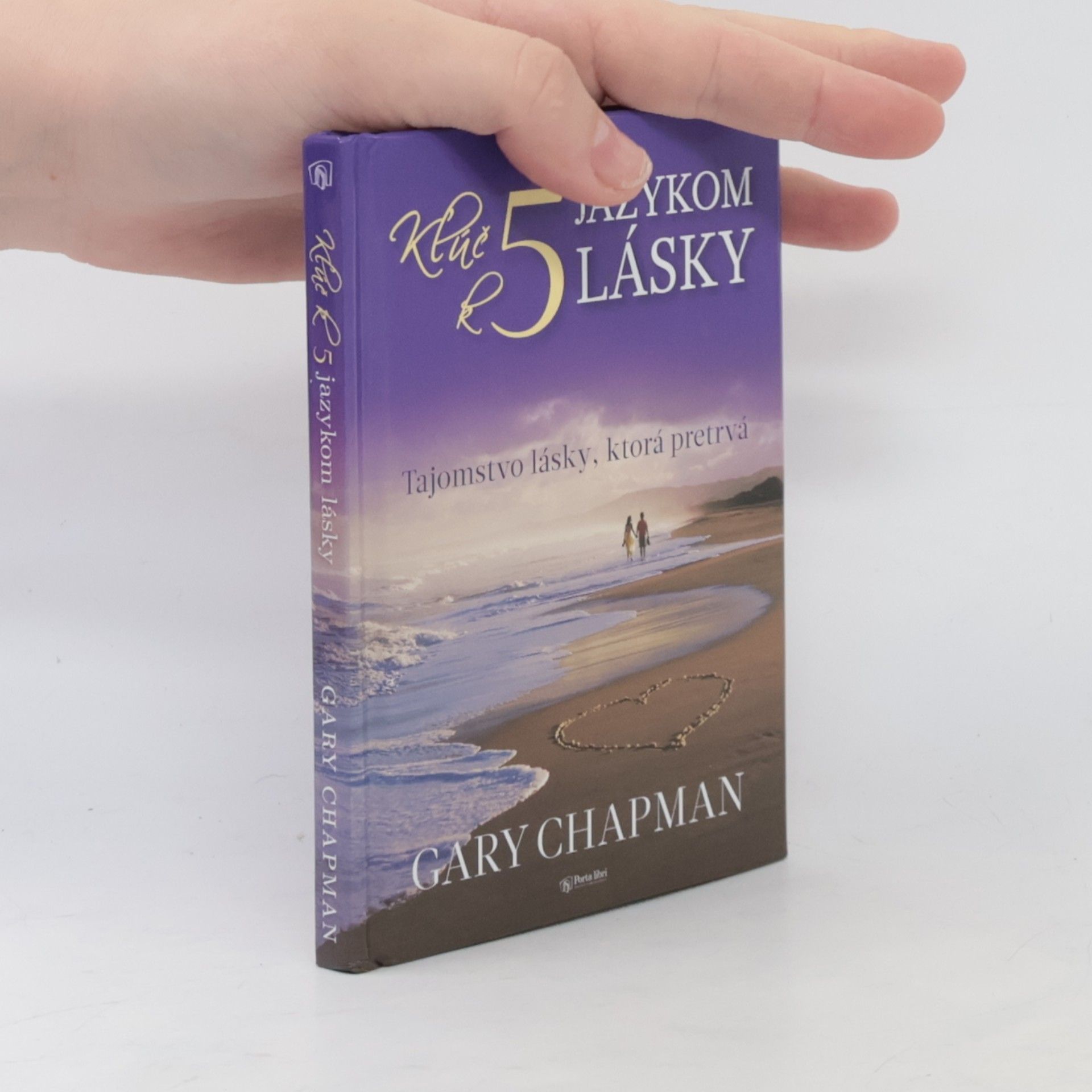 Gary Chapman Kľúč k 5 jazykom lásky