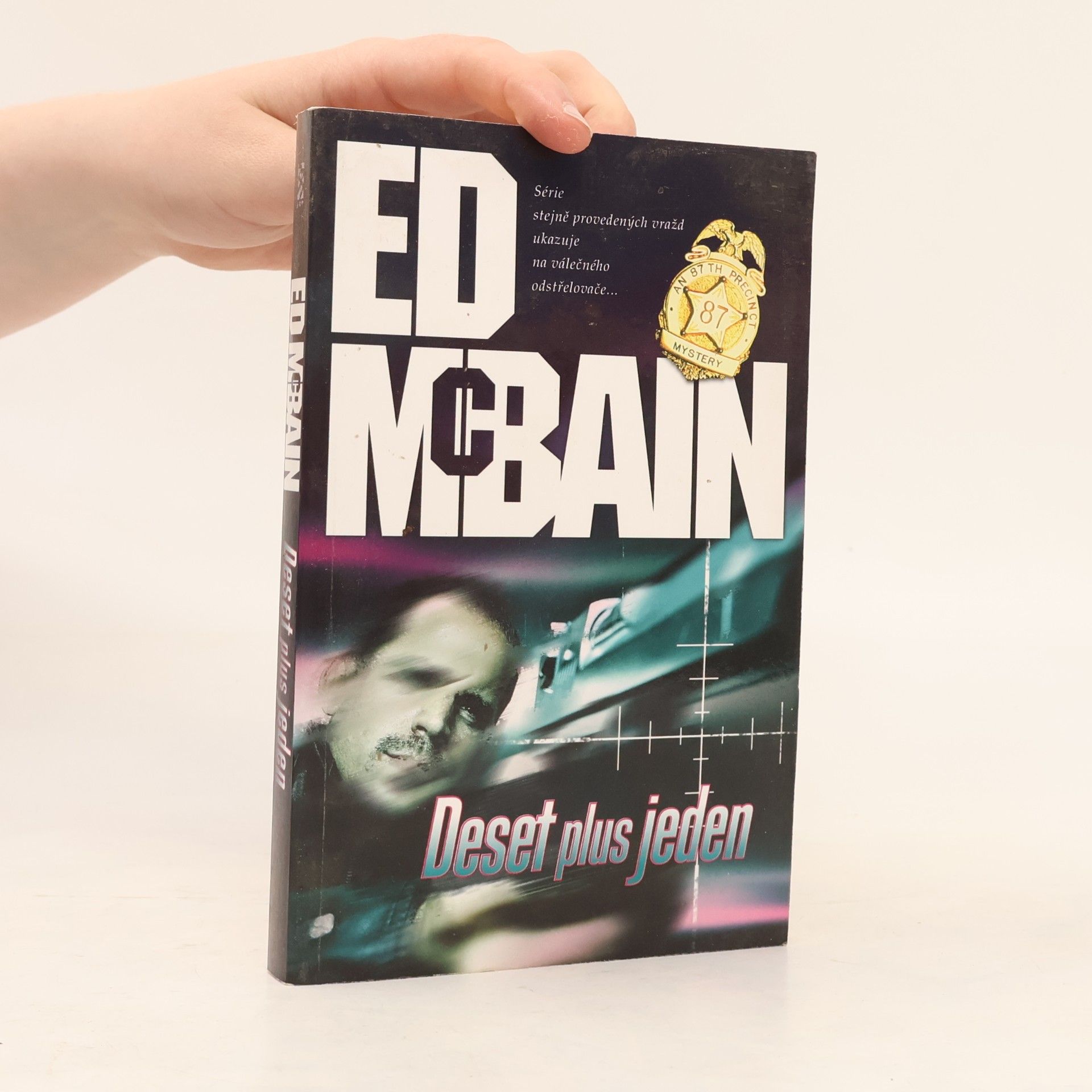 Ed McBain Deset plus jeden: Román z 87. revíru