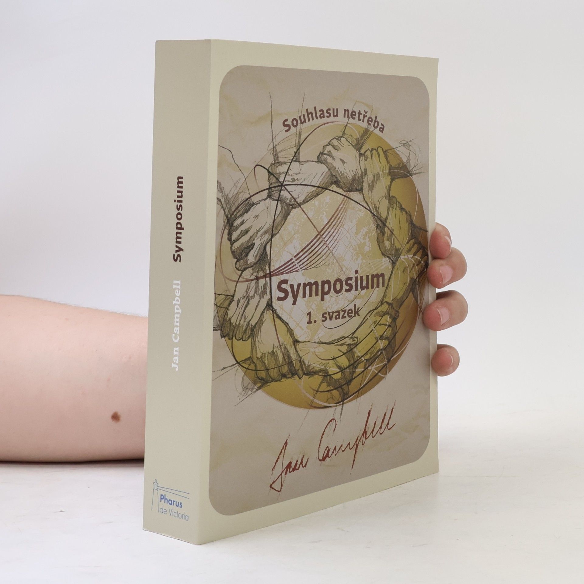 Jan Campbell Symposium – Souhlasu netřeba (2 svazky)