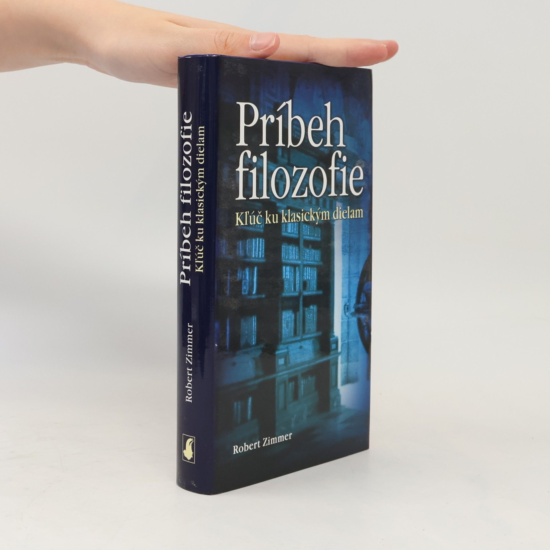 Príbeh filozofie : kľúč ku klasickým dielam