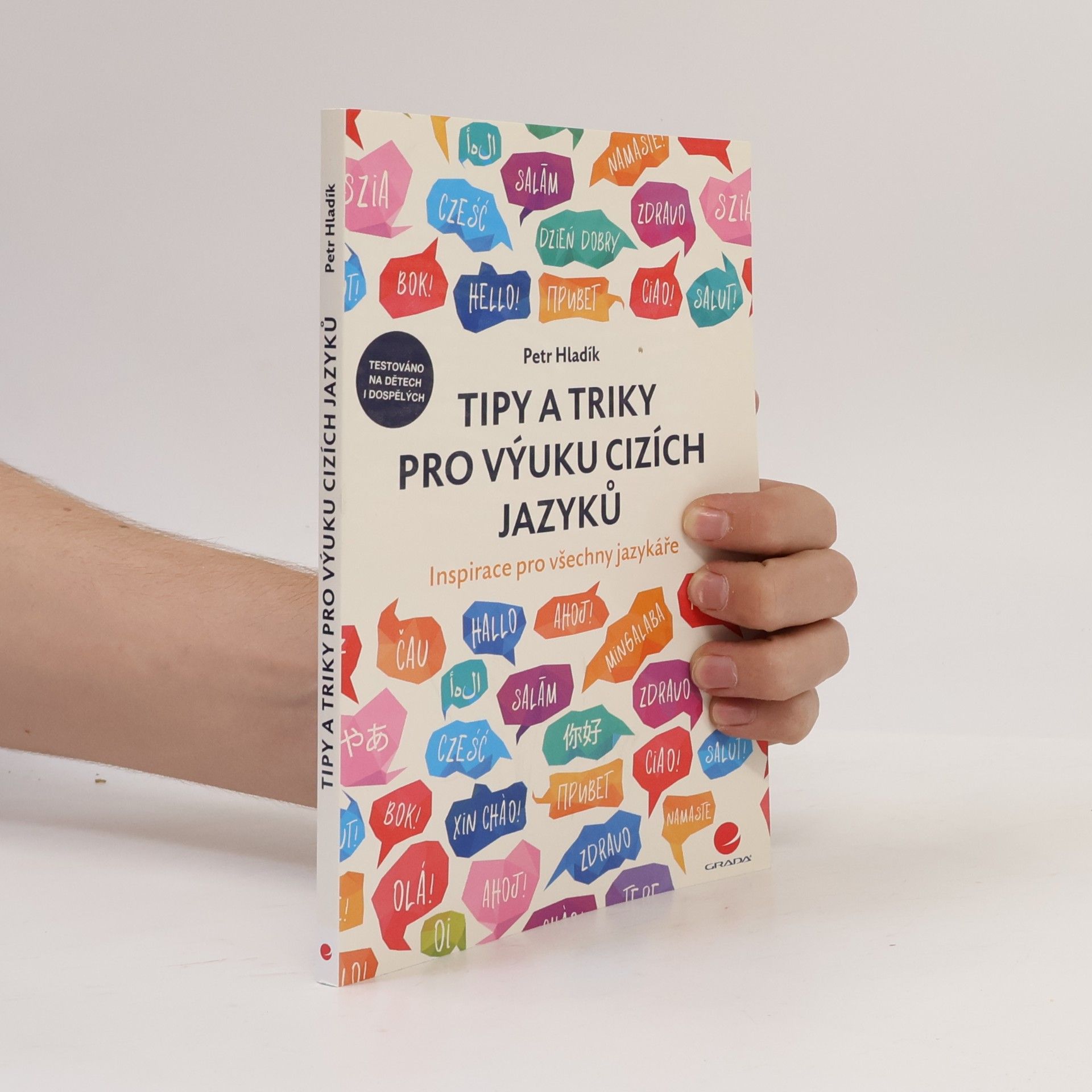 Petr Hladík Tipy a triky pro výuku cizích jazyků