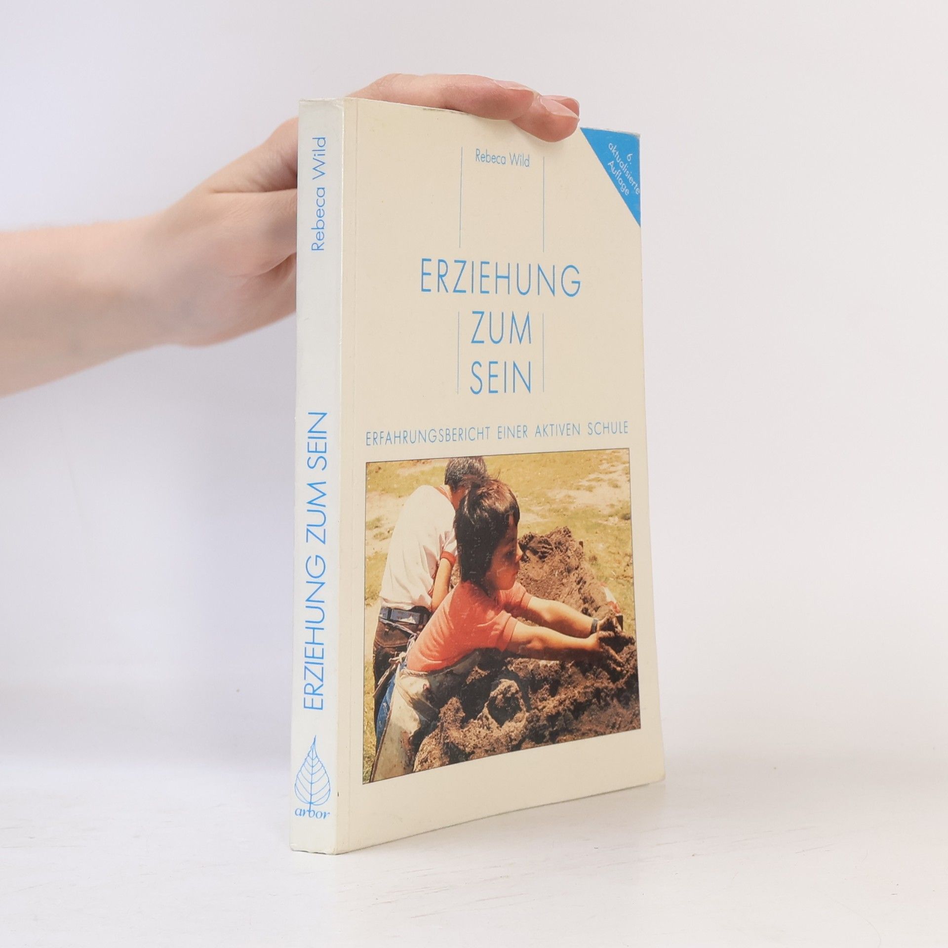 Rebeca Wild Erziehung zum Sein