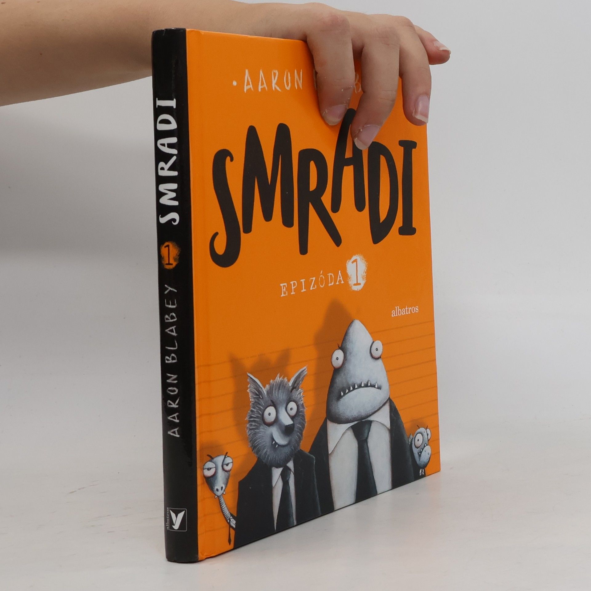Aaron Blabey Smradi. Epizoda 1.