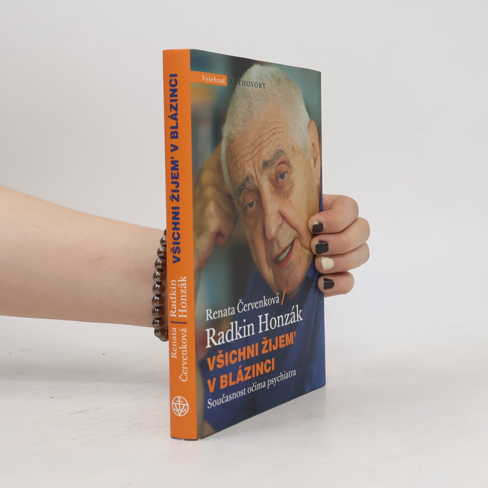 Radkin Honzák Všichni žijem' v blázinci