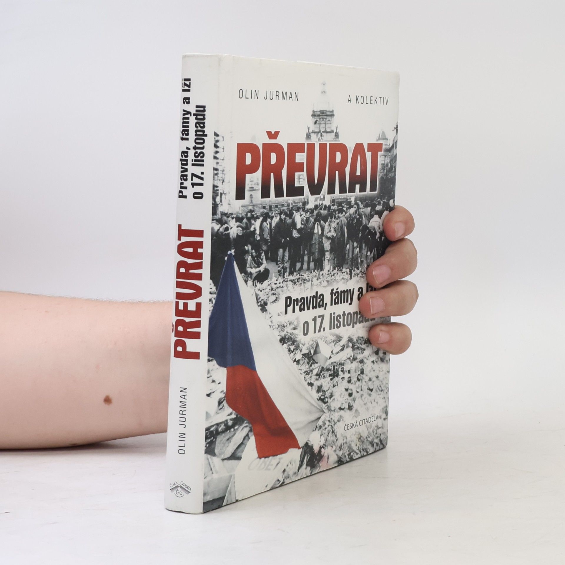 Převrat - Pravda, fámy a lži o 17. listopadu