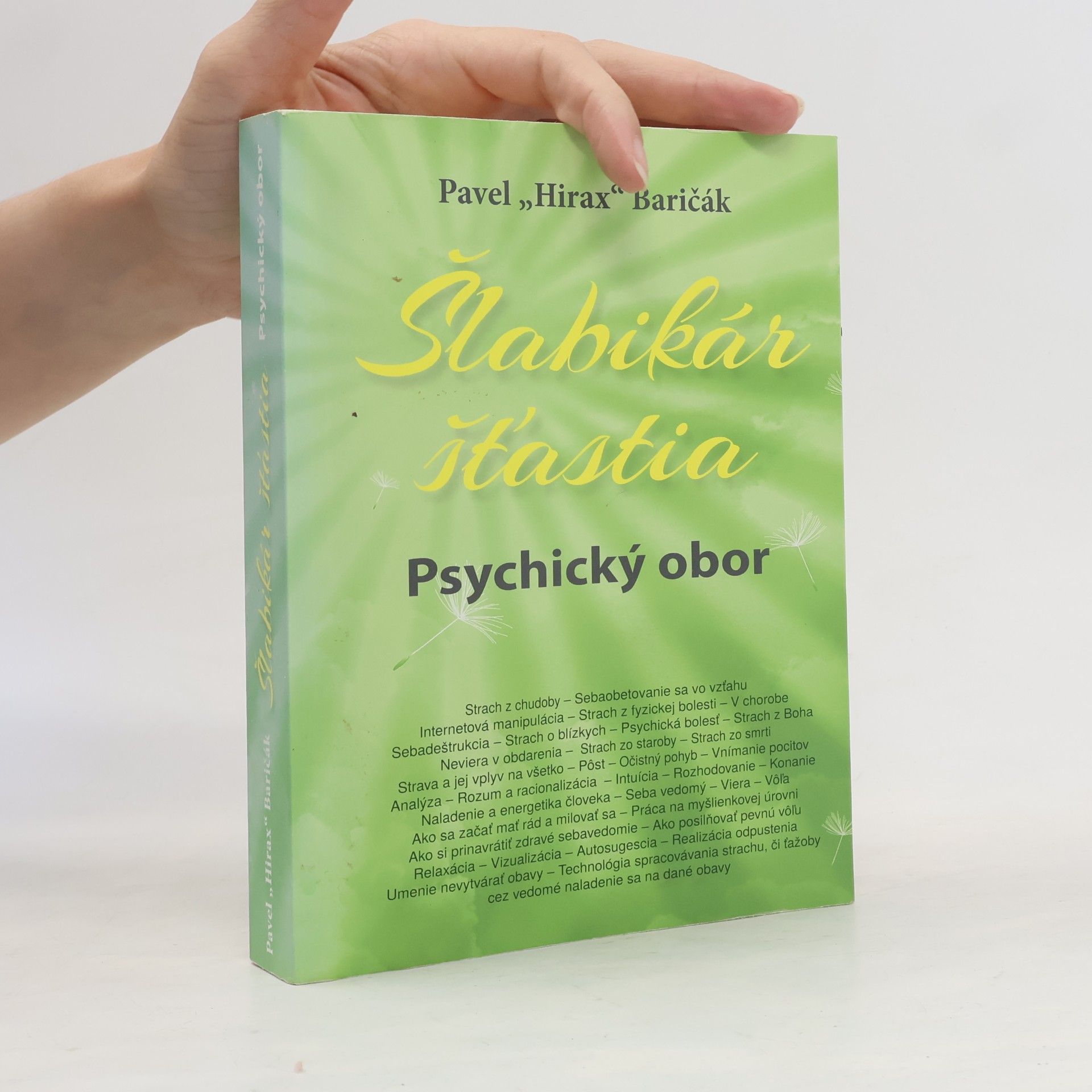 Pavel "Hirax" Baričák Šlabikár šťastia 5. Psychický obor