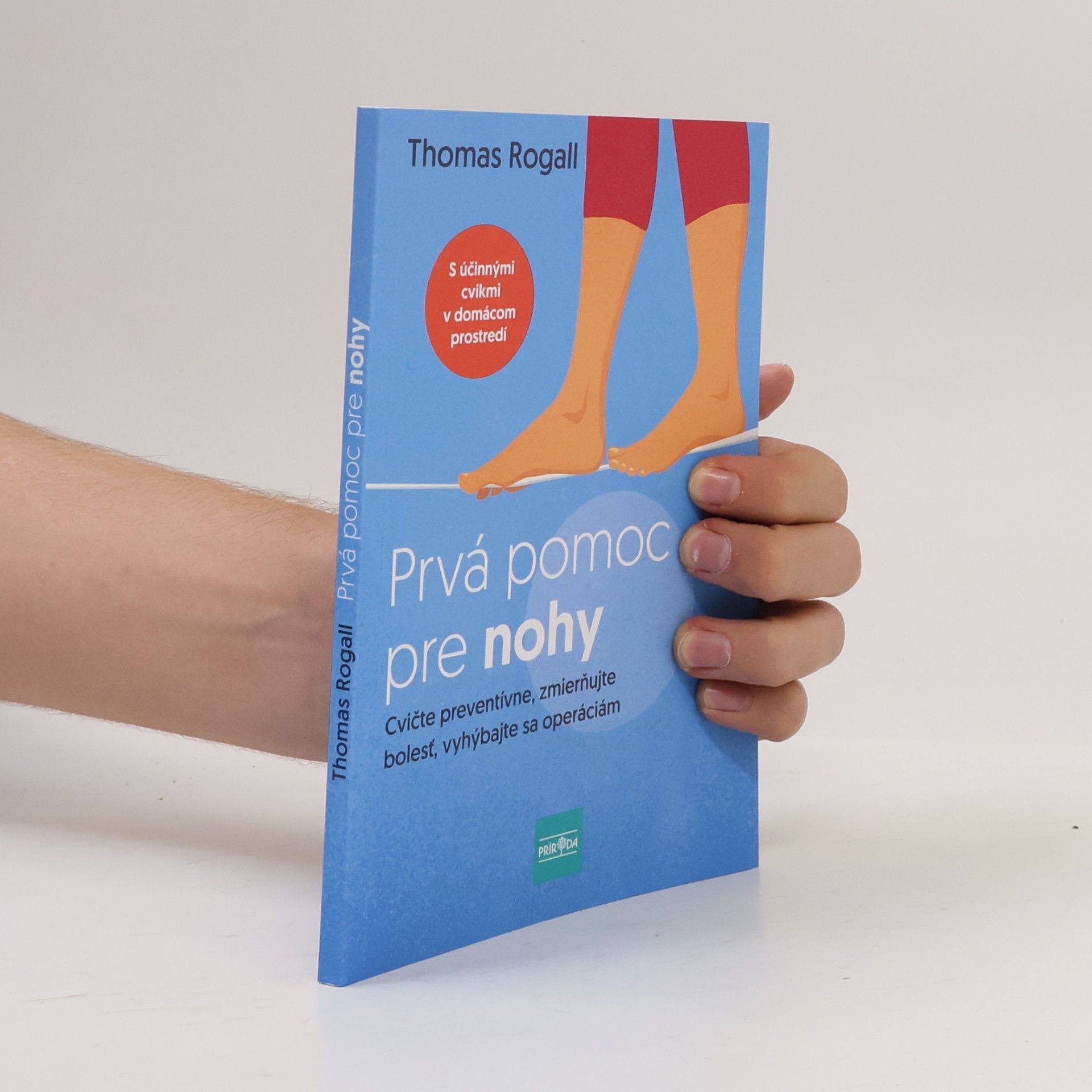 Thomas Rogall Prvá pomoc pre nohy