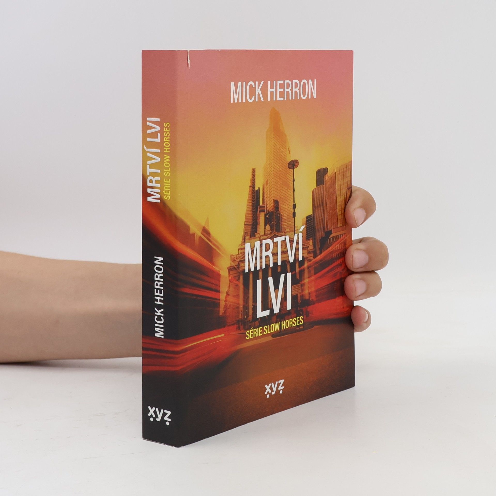 Mick Herron Slow Horses: Mrtví lvi