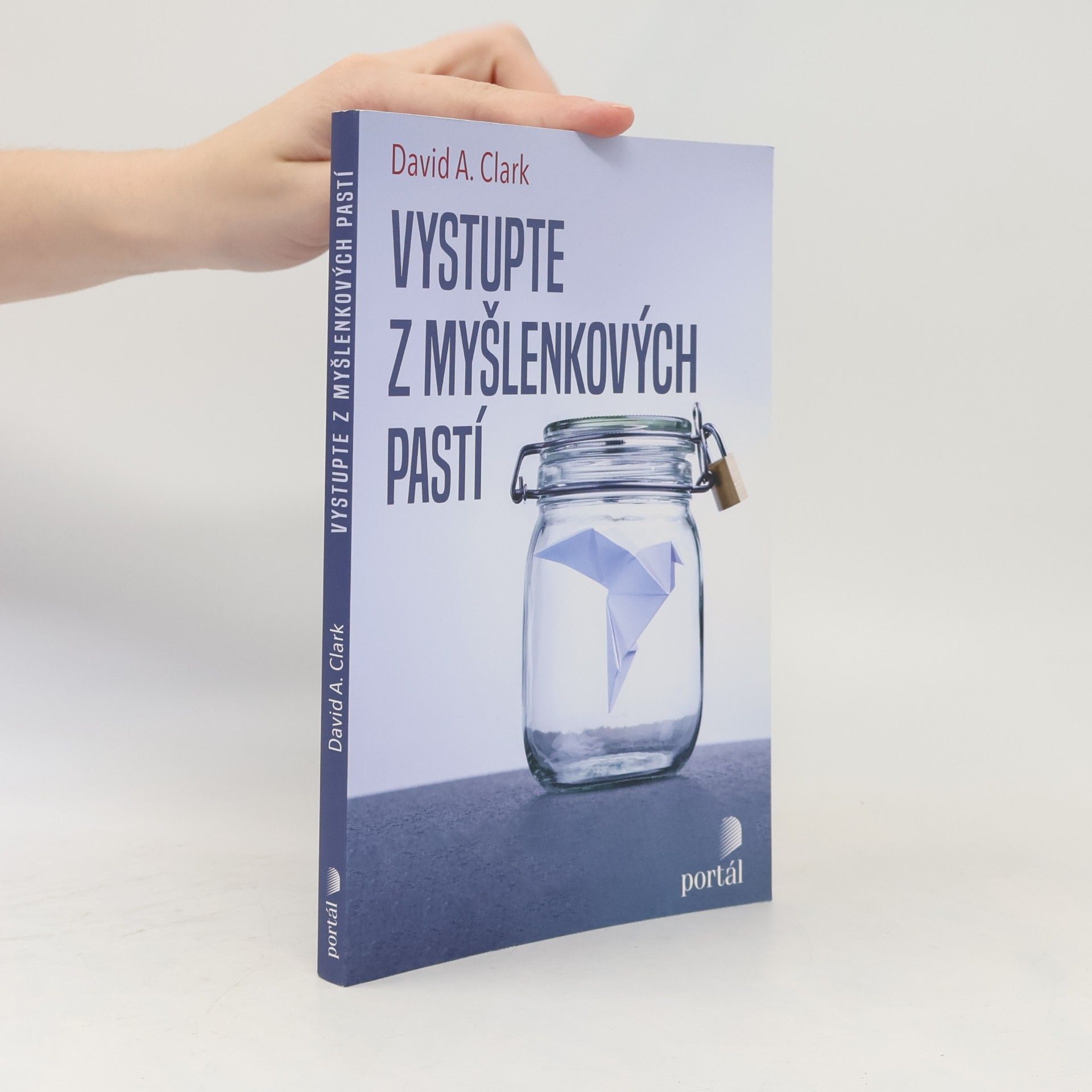 David A. Clark Vystupte z myšlenkových pastí
