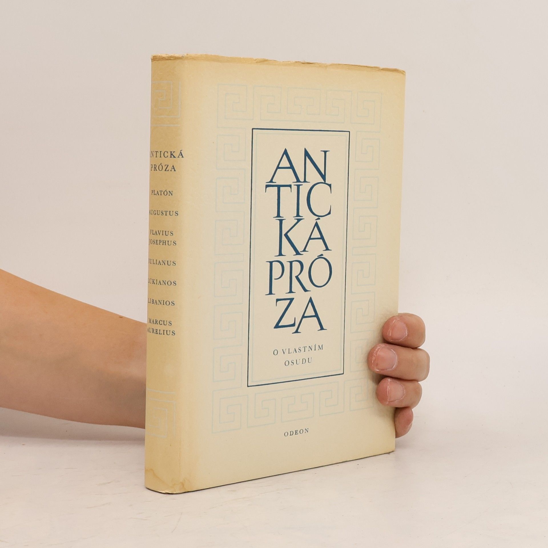 Kolektiv autorů Antická próza 4. O vlastním osudu