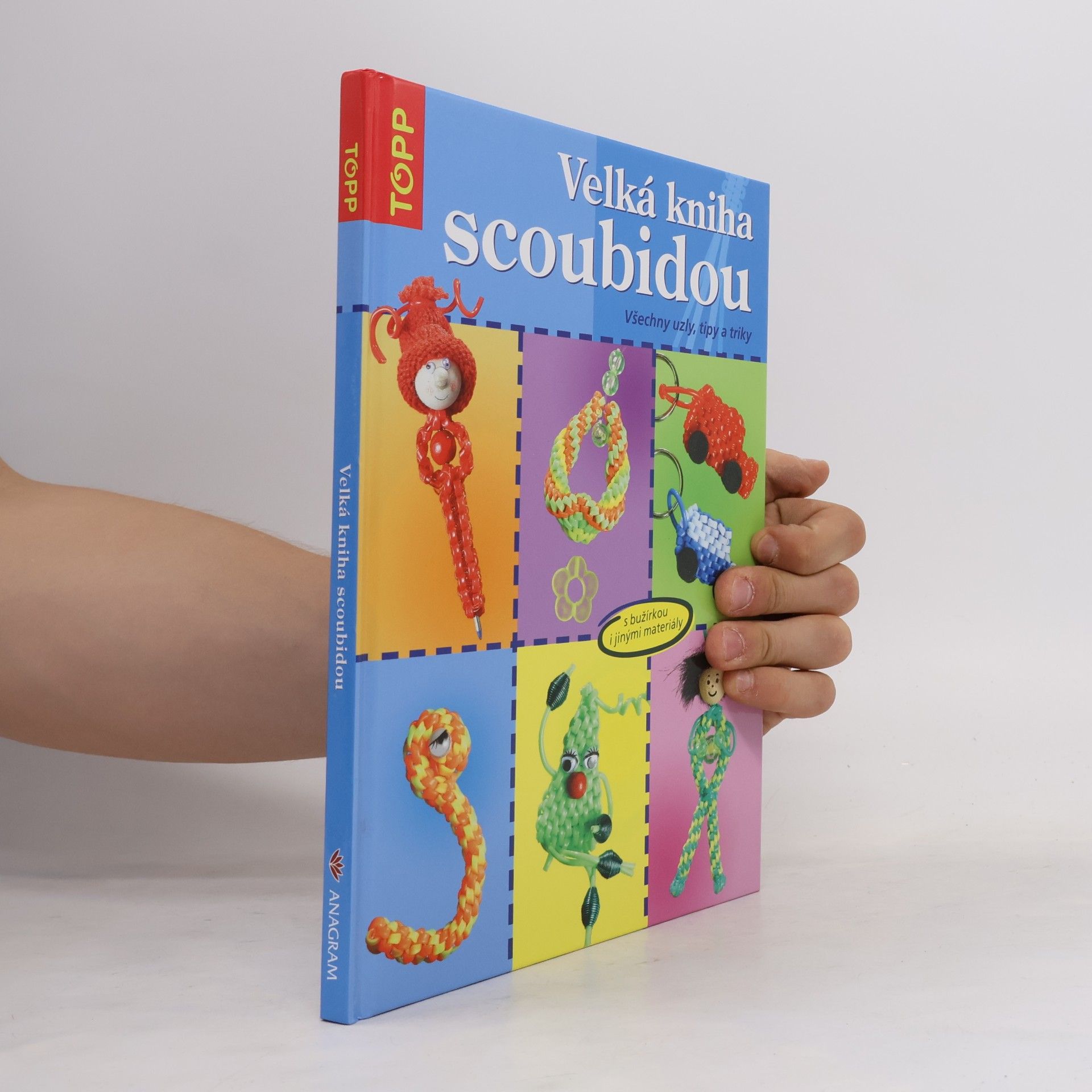 Inge Walz Velká kniha scoubidou: Všechny uzly, tipy a triky