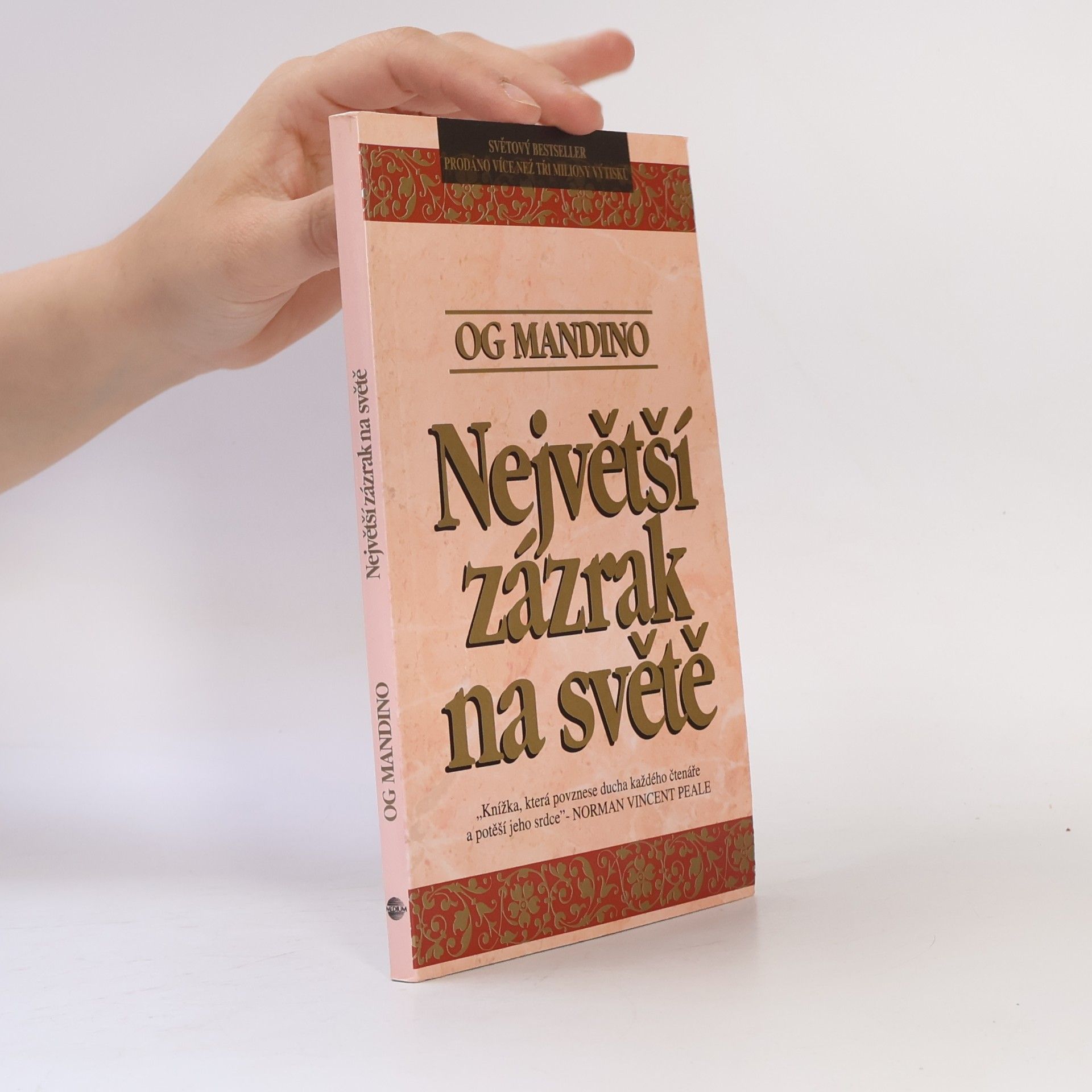 Og Mandino Největší zázrak na světě