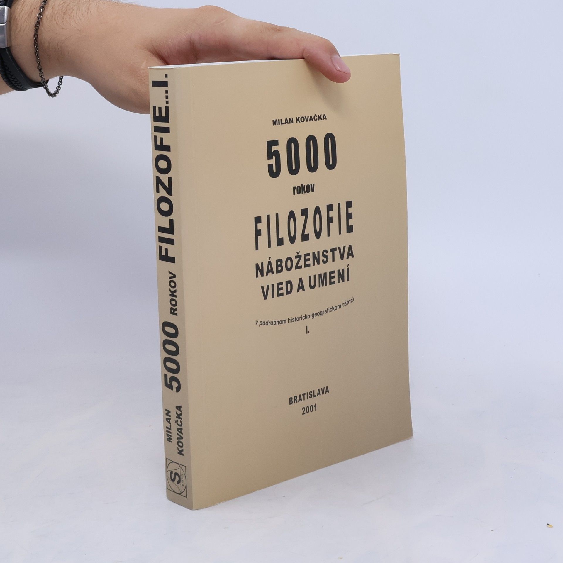 5000 rokov filozofie, náboženstva, vied a umení v podrobnom historicko-geografickom rámci. 1.