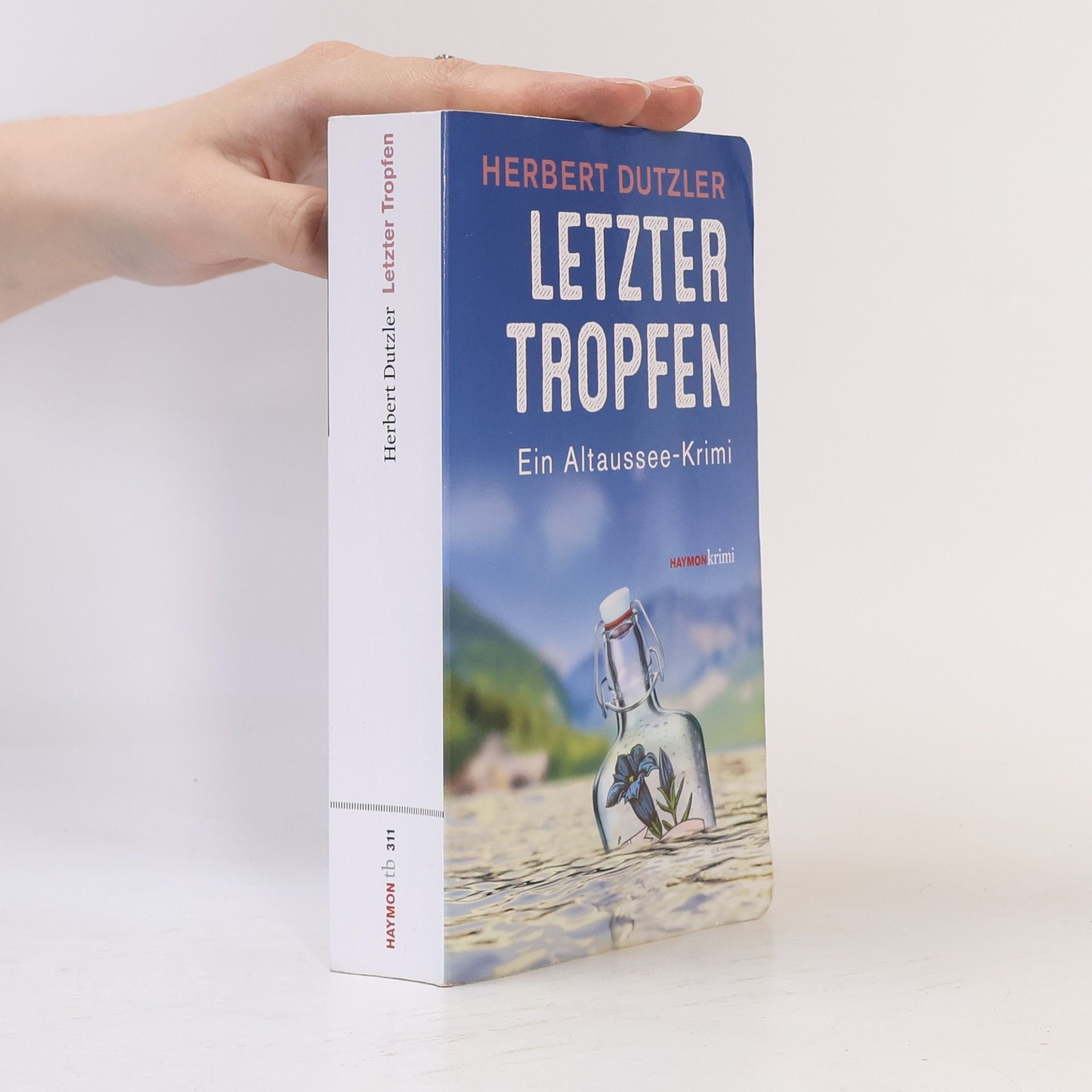 Herbert Dutzler Letzter Tropfen