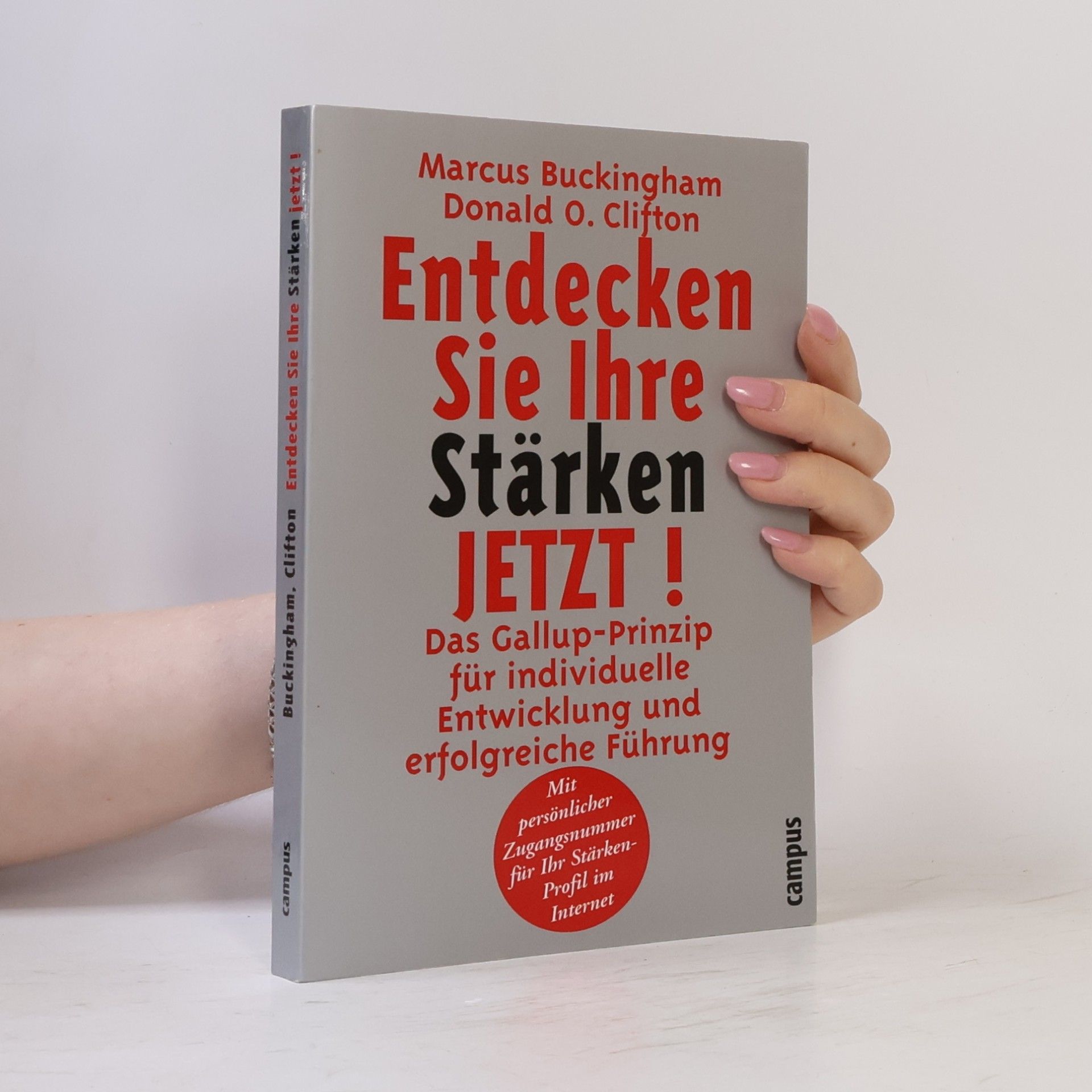 Marcus Buckingham Entdecken Sie Ihre Stärken jetzt!