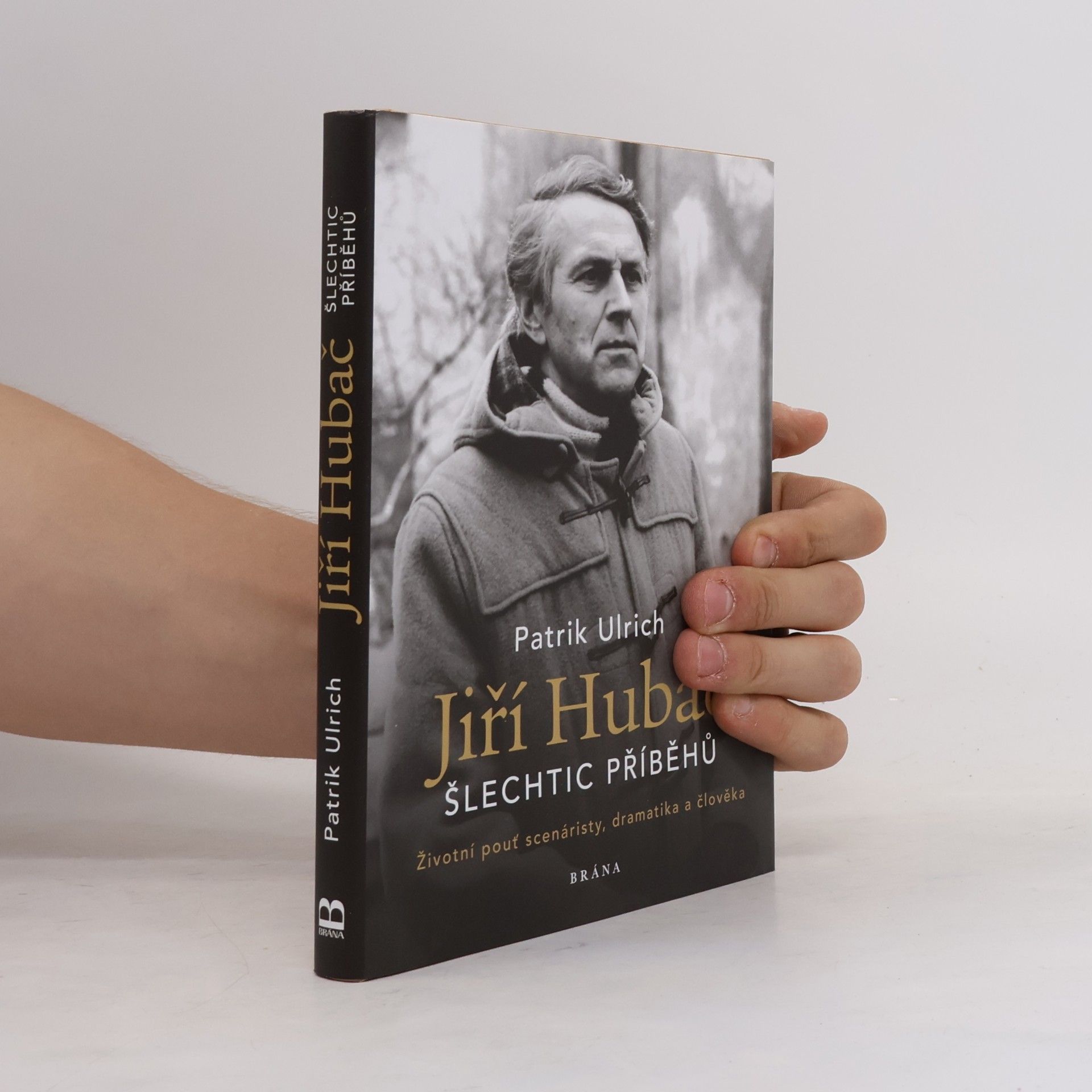 Patrik Ulrich Jiří Hubač : šlechtic příběhů : životní pouť scenáristy, dramatika a člověka