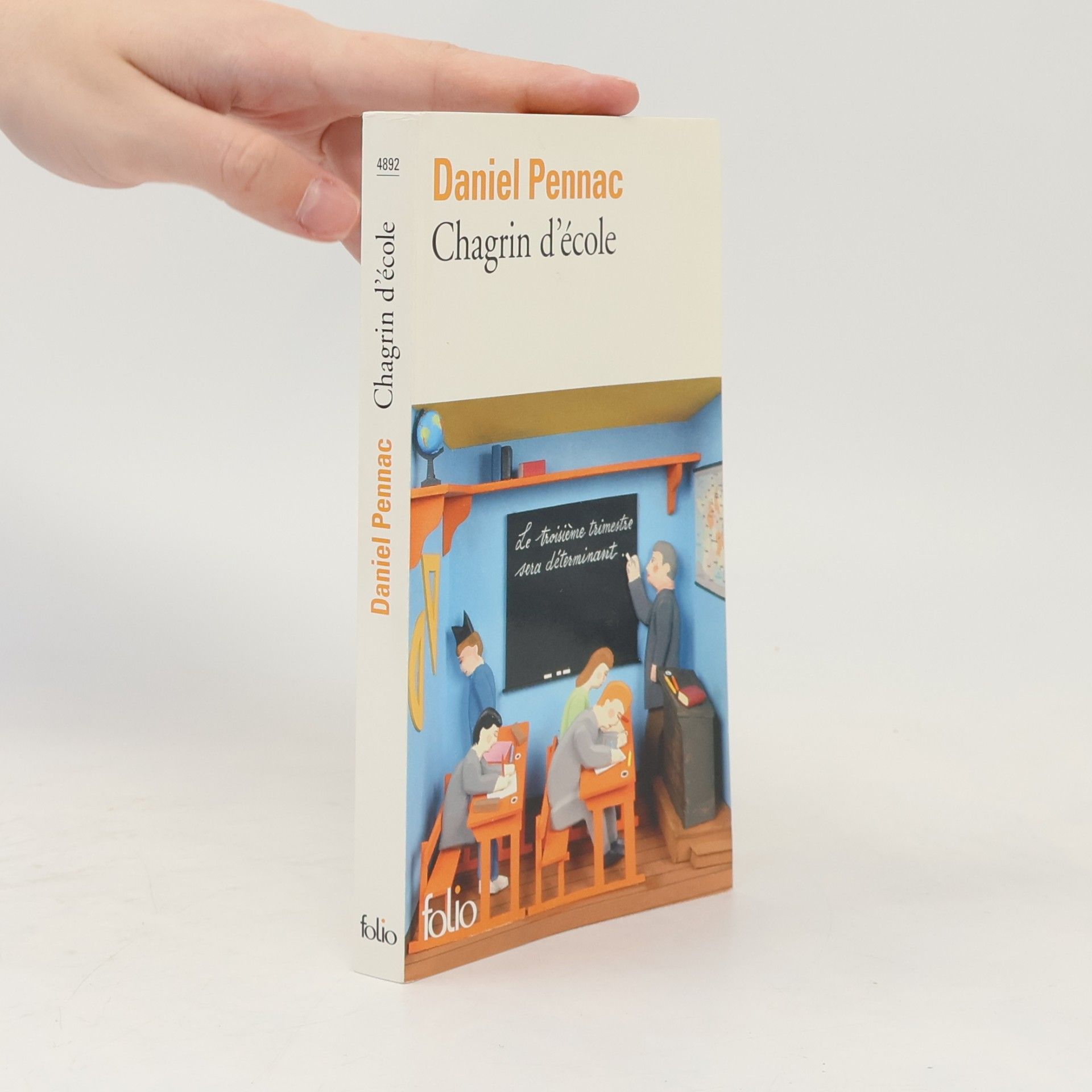 Daniel Pennac Chagrin d'école. Schulkummer, französische Ausgabe