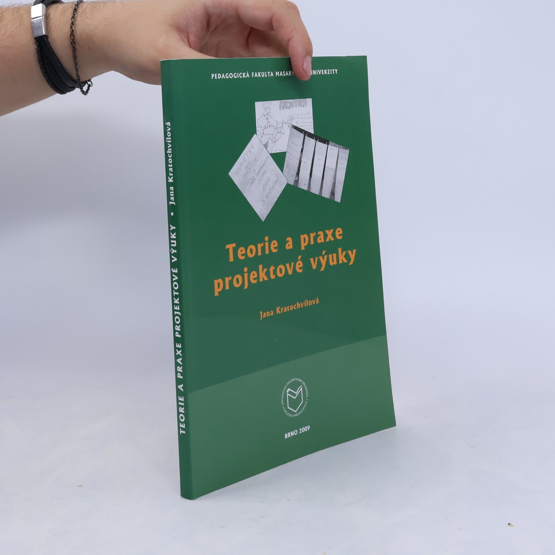 Jana Kratochvílová Teorie a praxe projektové výuky