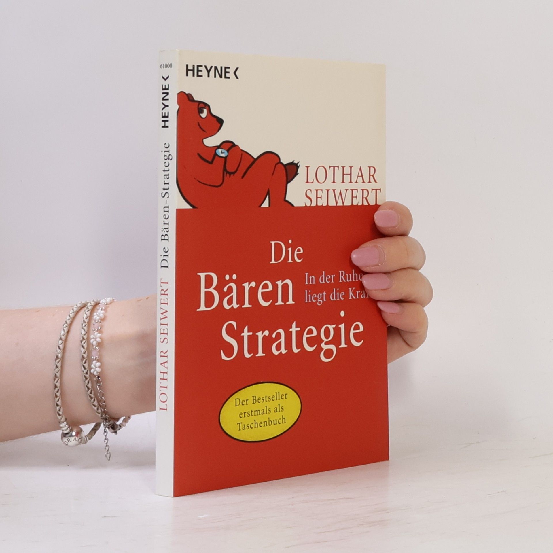 Lothar Seiwert Die Bären-Strategie: In der Ruhe liegt die Kraft