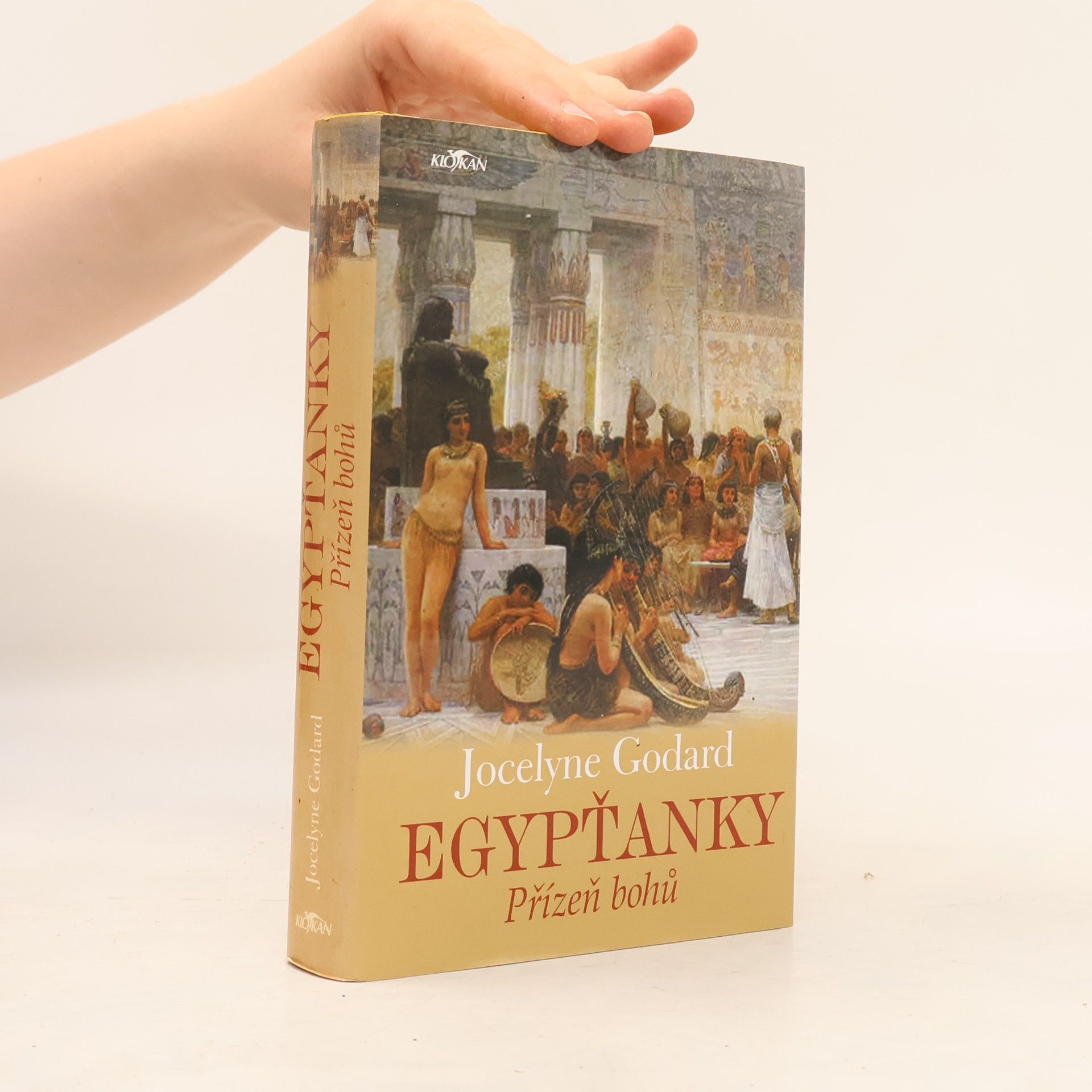 Jocelyne Godard Egypťanky: Přízeň bohů
