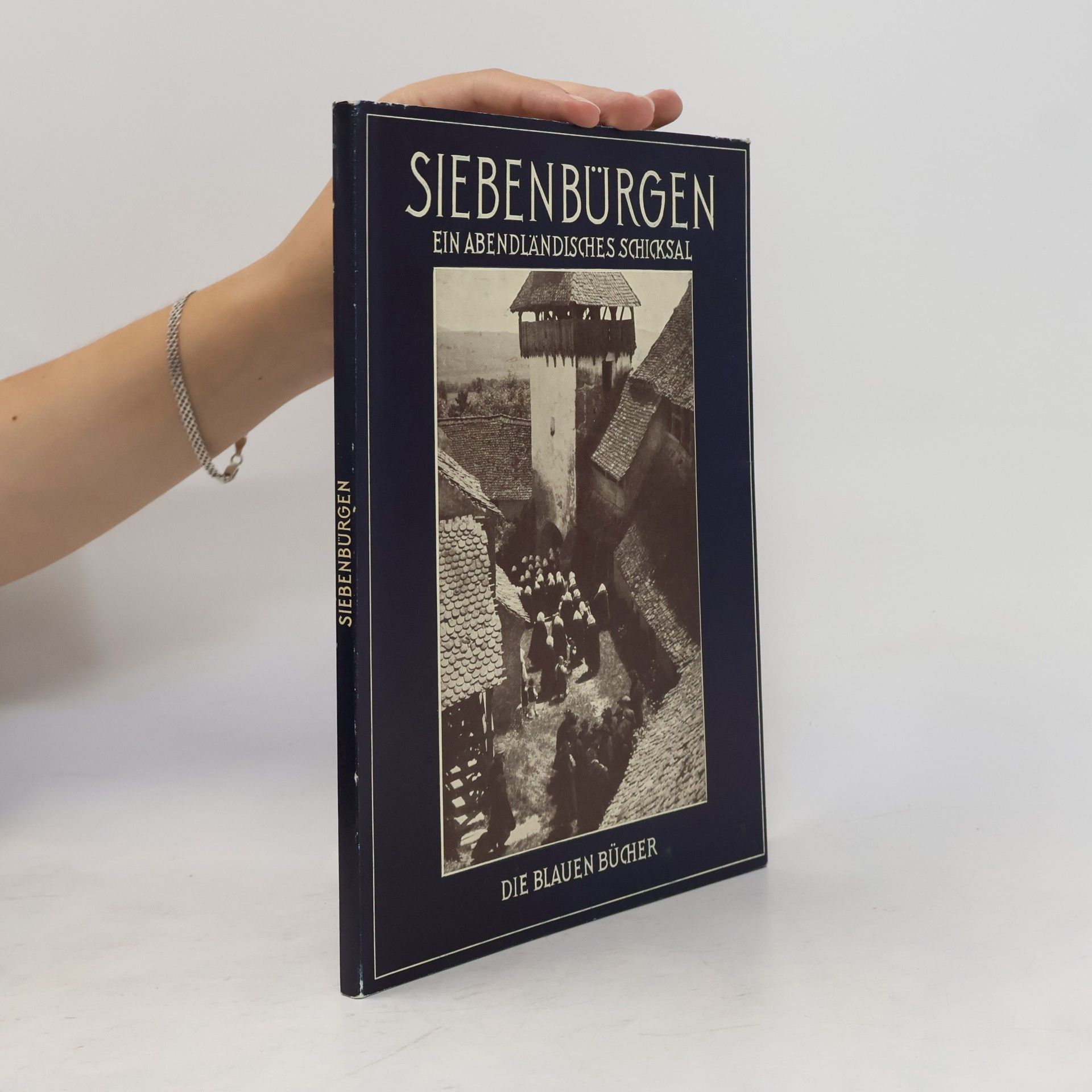 Heinrich Zillich Siebenbürgen. Ein abendländisches Schicksal