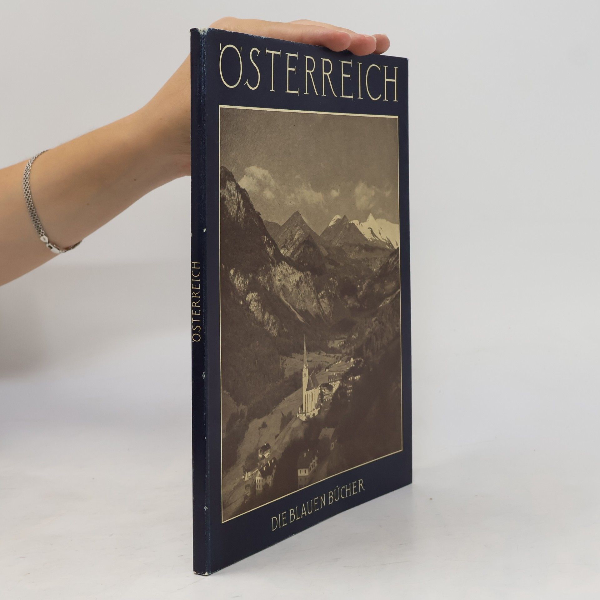 Collectif d'auteurs Österreich. Die Blauen Bücher