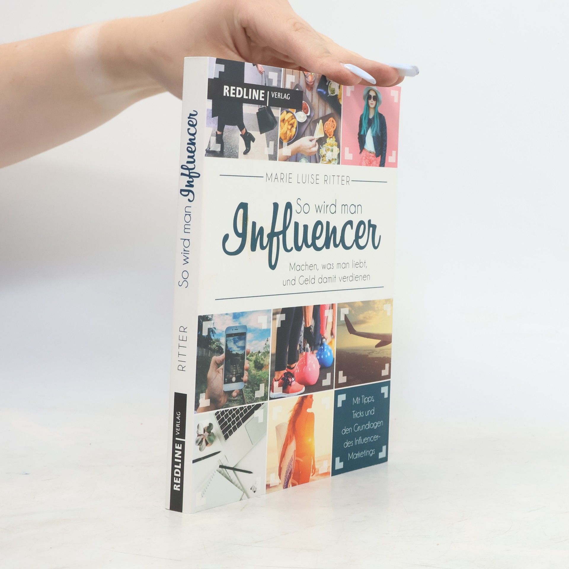 Marie Luise Ritter So wird man Influencer!
