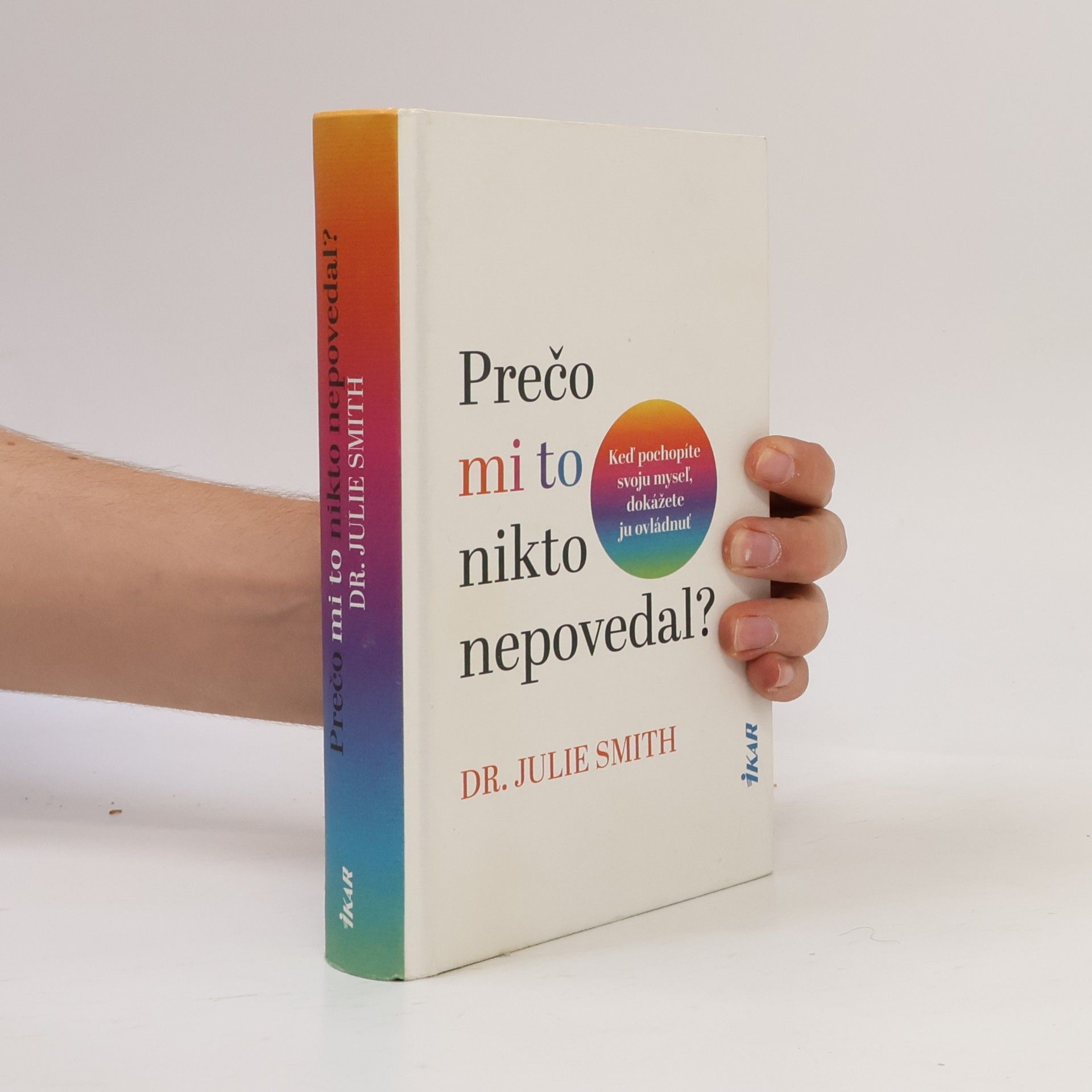 Julie Smith Prečo mi to nikto nepovedal?