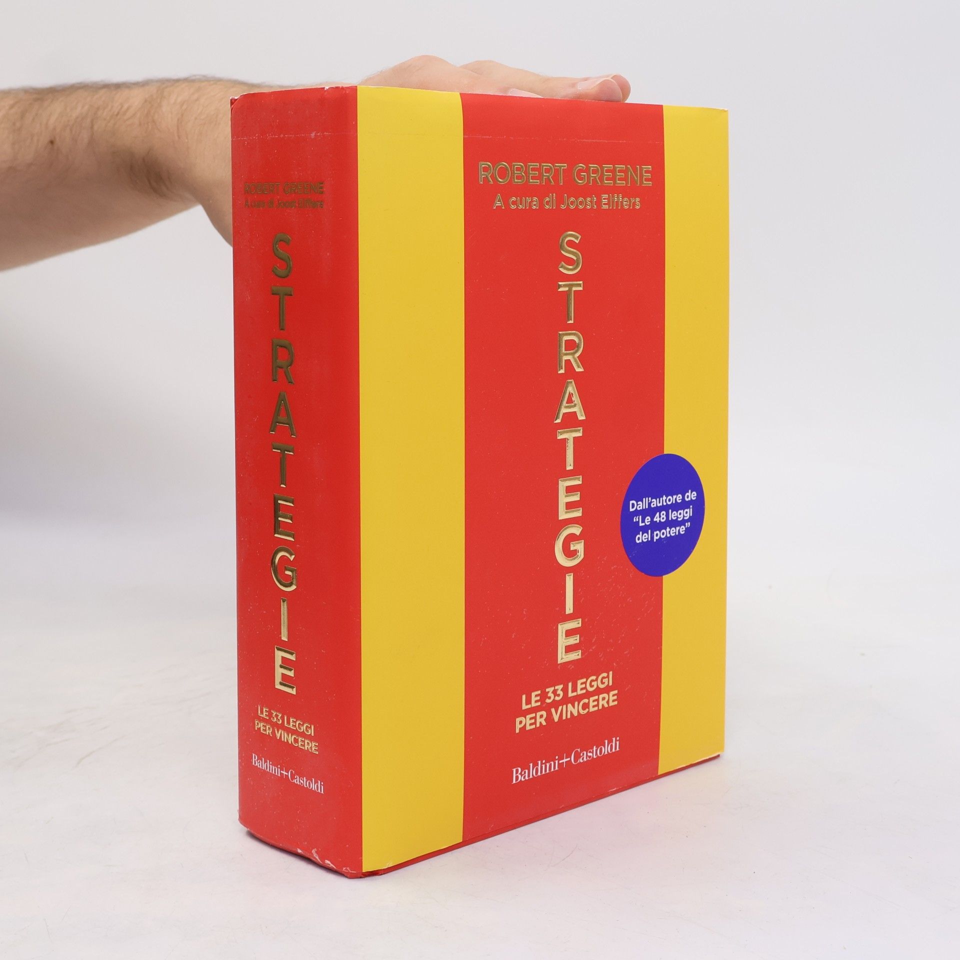Robert Greene Strategie. Le 33 leggi per vincere