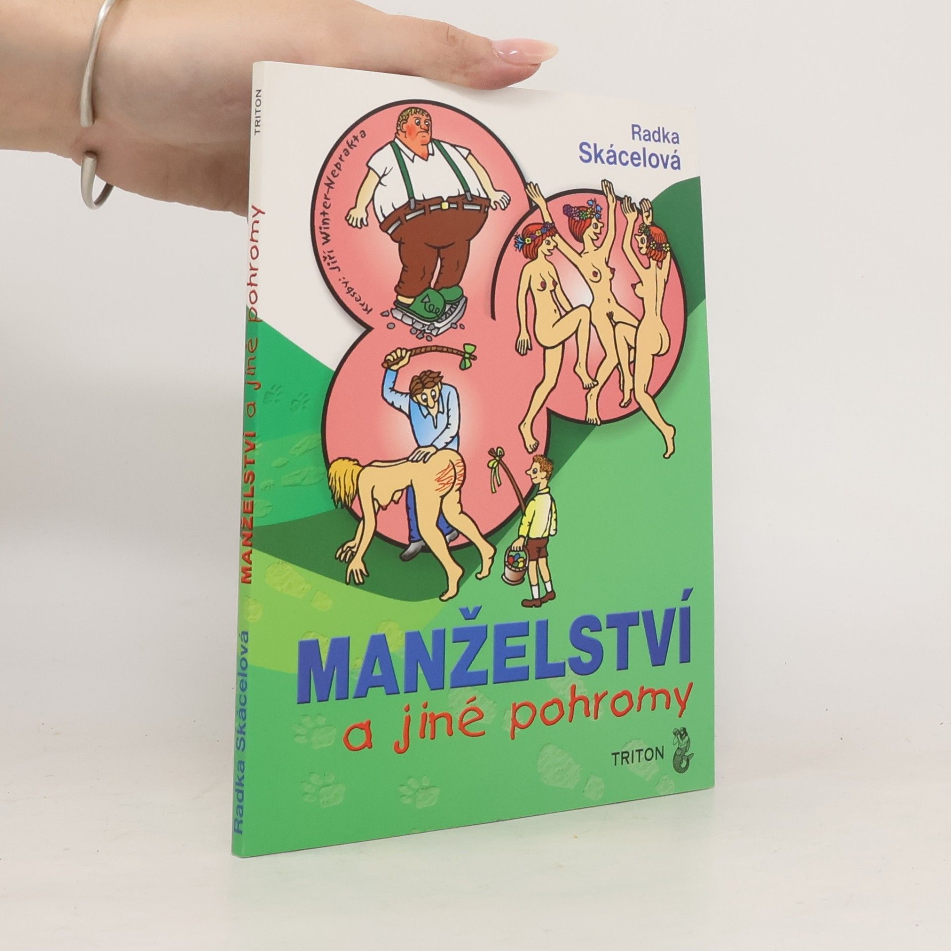 Radka Skácelová Manželství a jiné pohromy