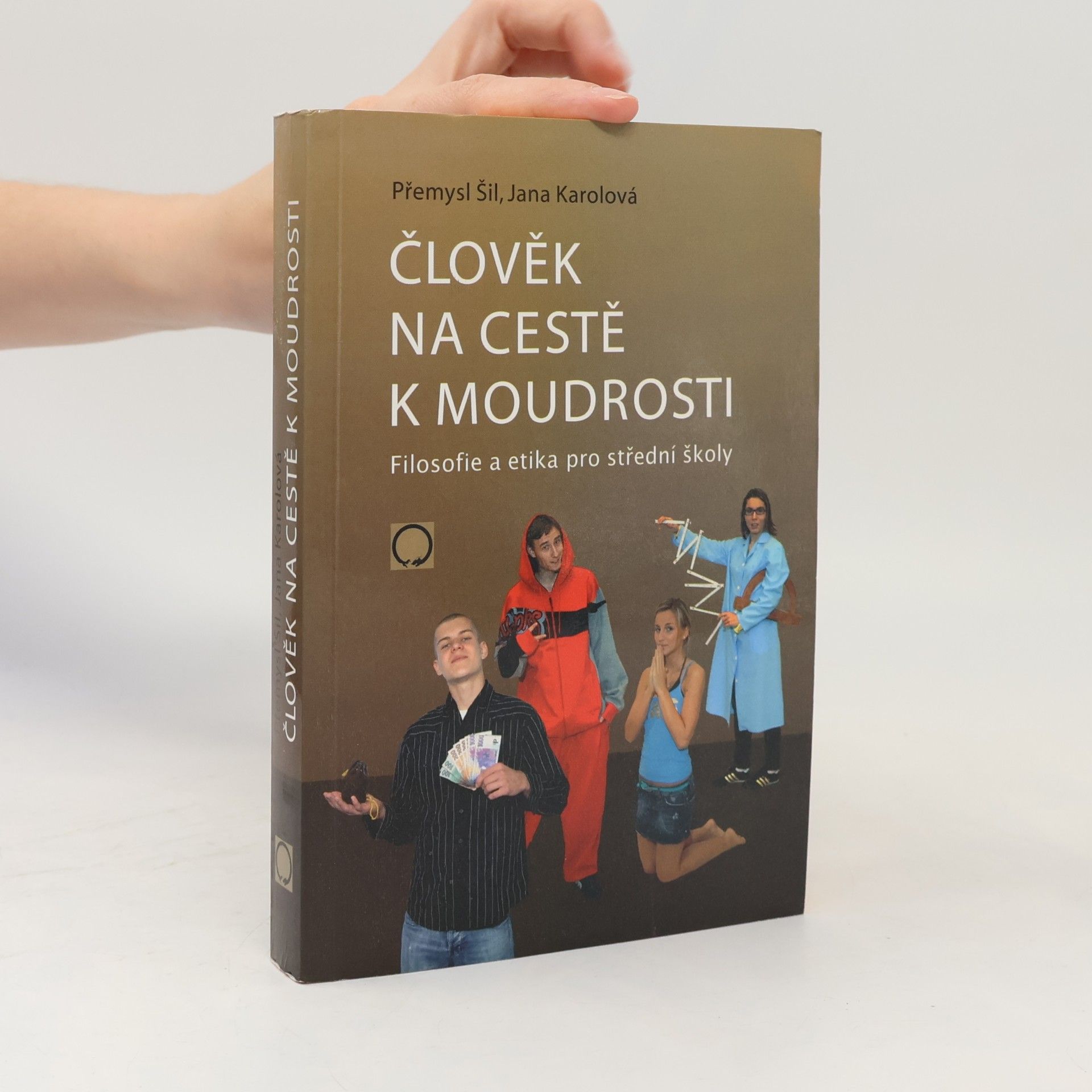 Přemysl Šil Člověk na cestě k moudrosti