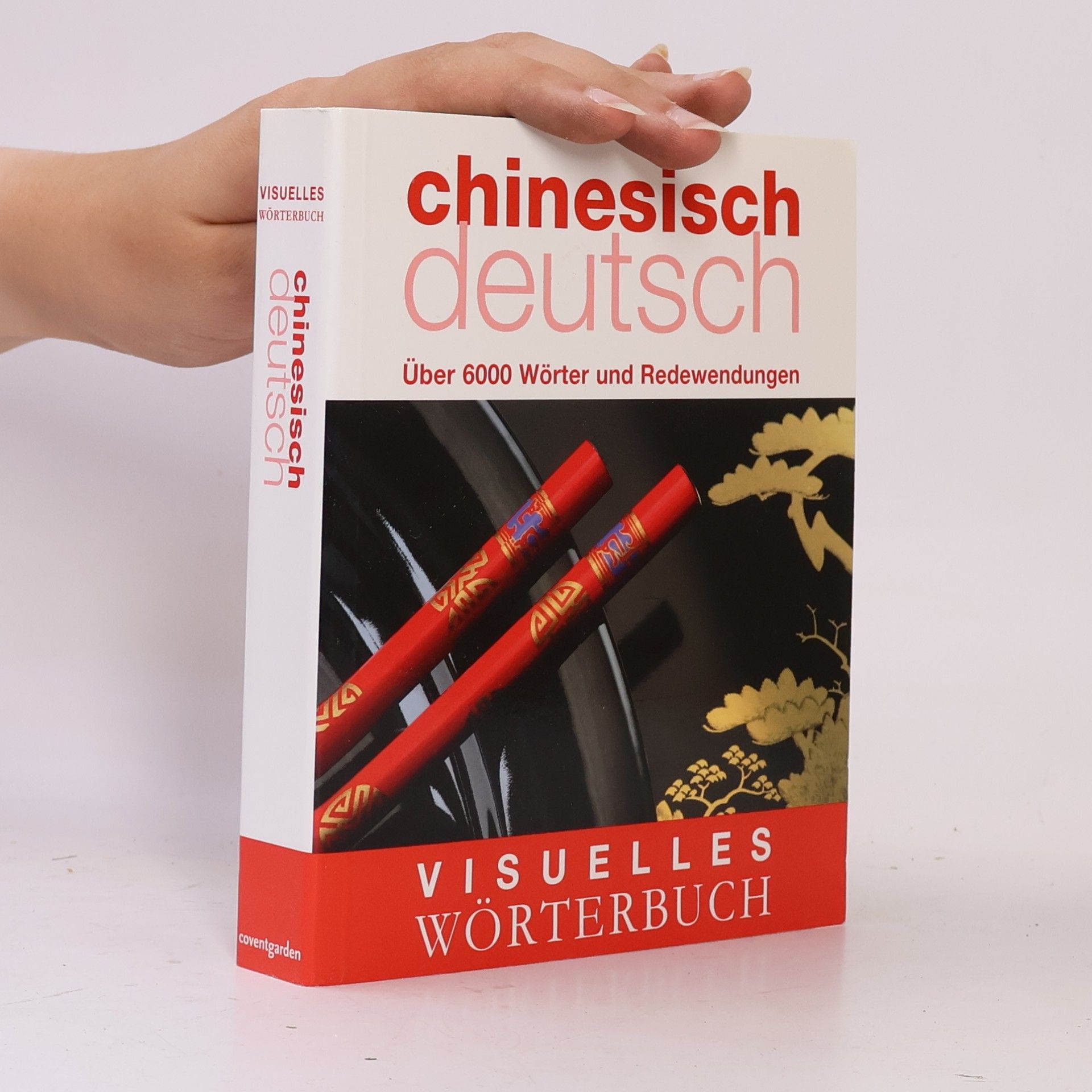 Autorenkollektiv Chinesisch Deutsch. Visuelles Wörterbuch