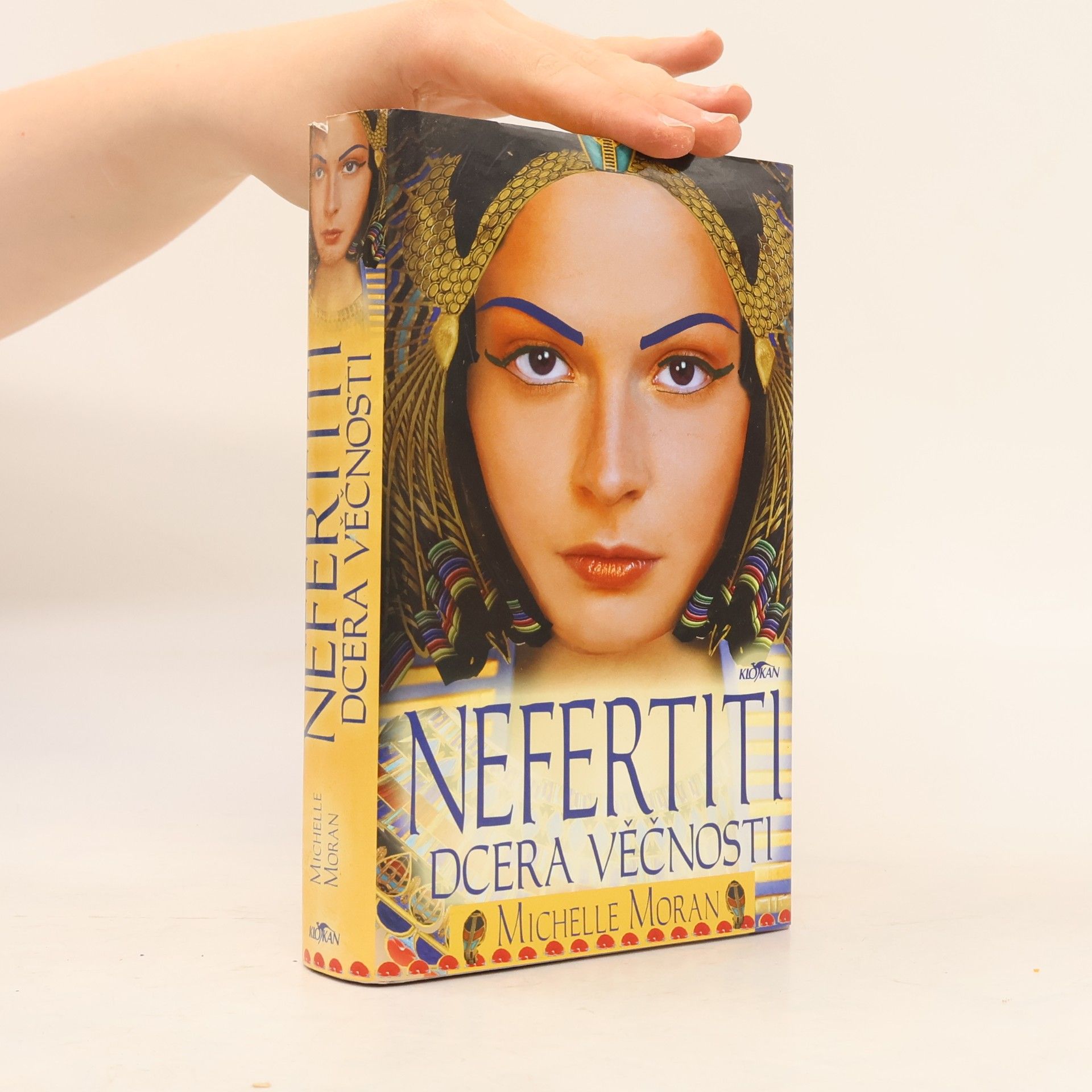 Michelle Moran Nefertiti : dcera věčnosti