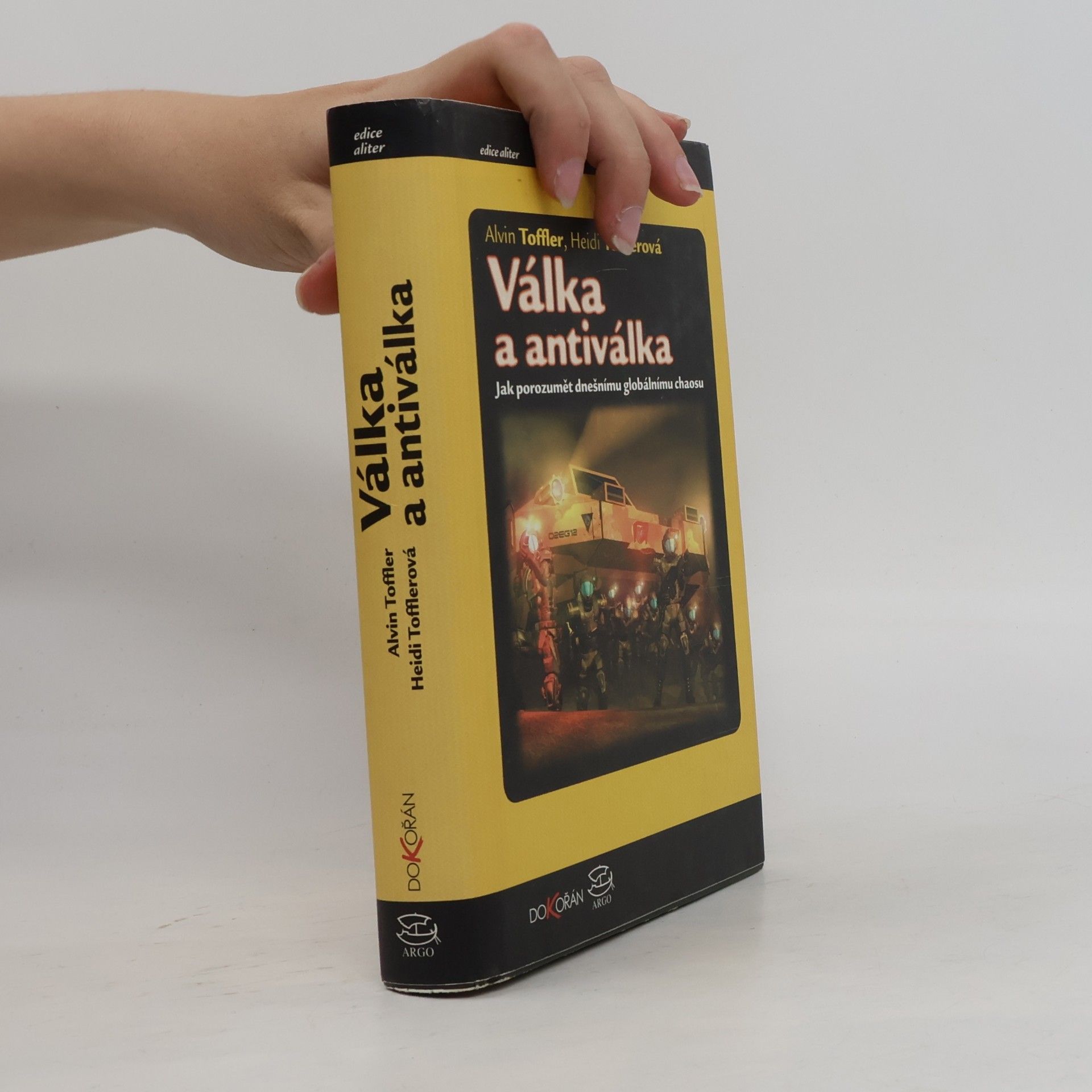 Alvin Toffler Válka a antiválka