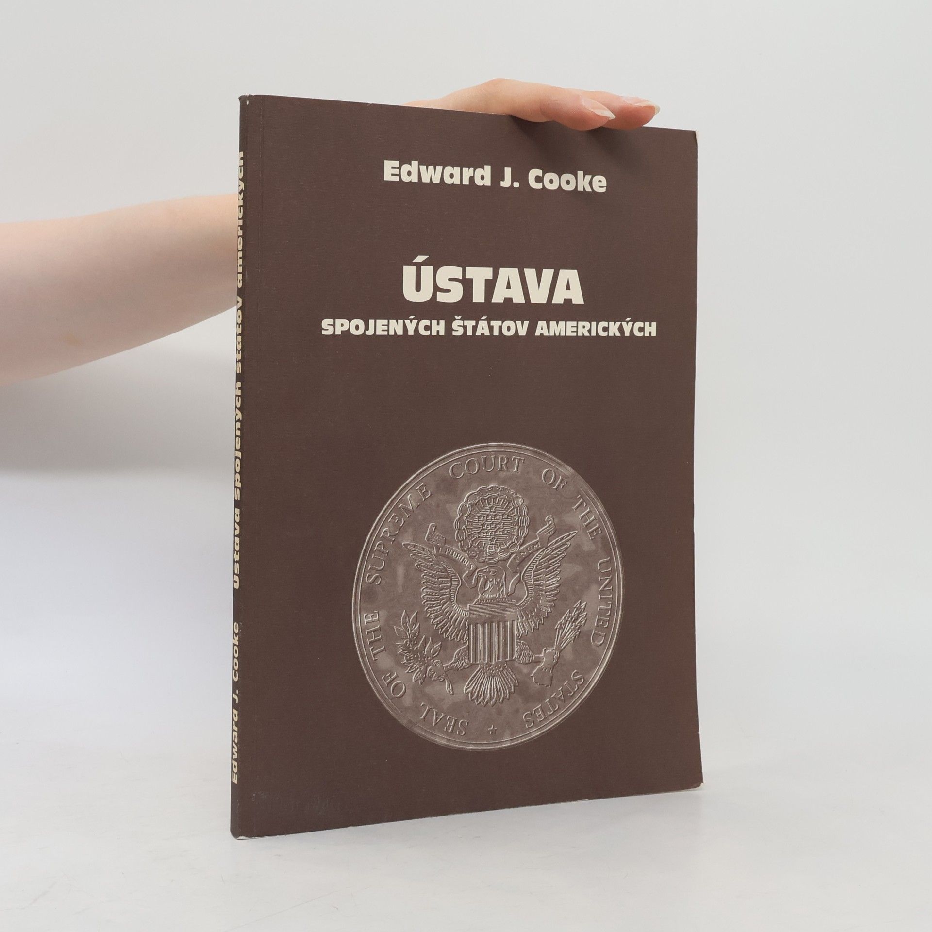 Edward J. Cooke Ústava Spojených štátov Amerických