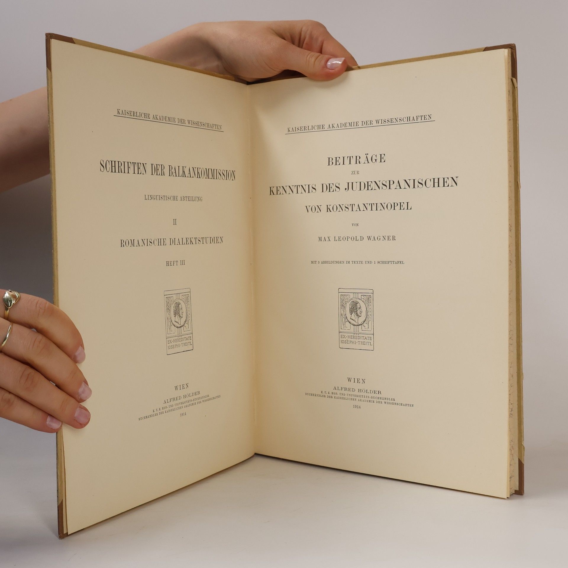 Max Leopold Wagner Schriften der Balkankommission XI. Beiträge zur Kenntnis des Judenspanischen von Konstantinopel