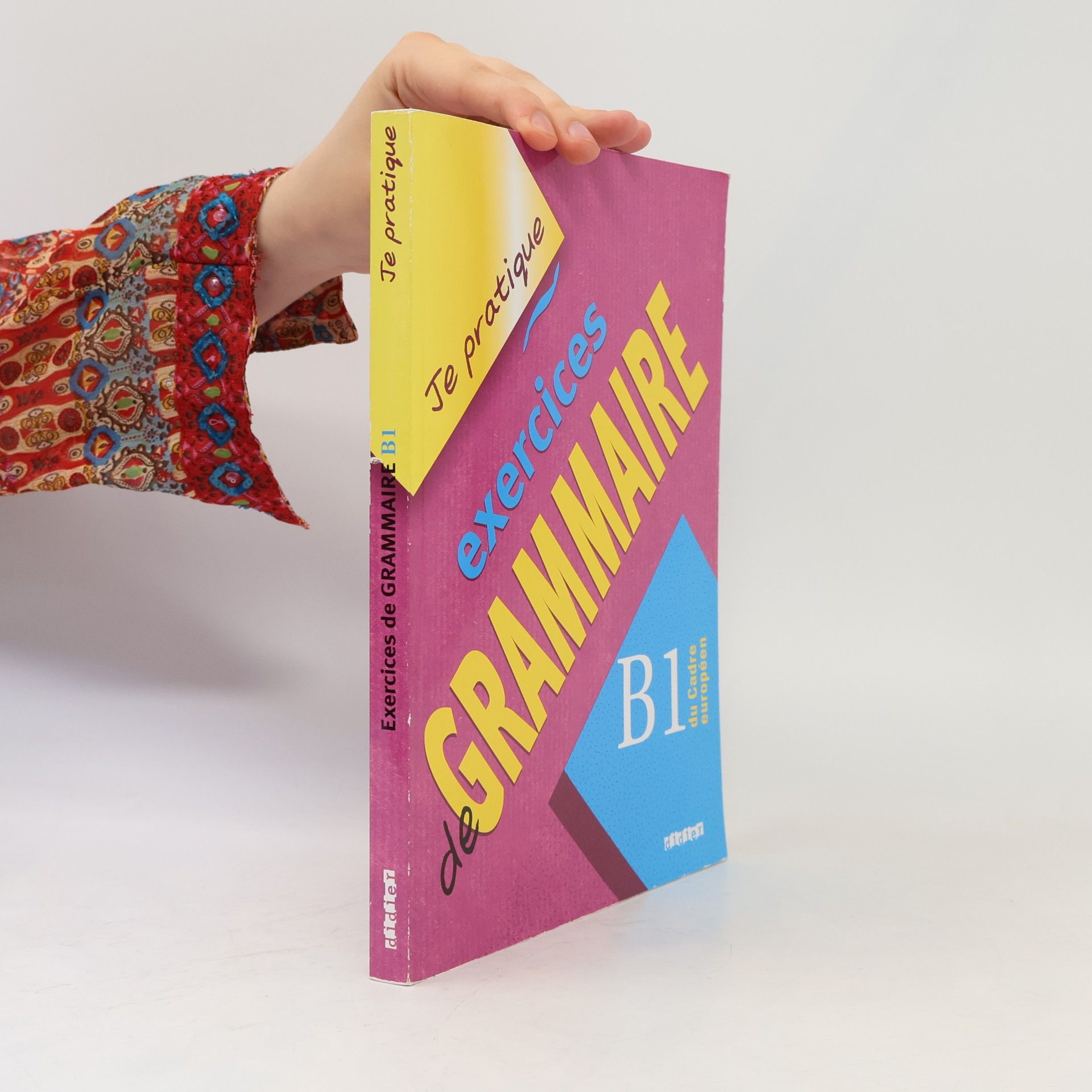 Christian Beaulieu Je pratique. Exercices de grammaire/B1 du Cadre européen - Übungsbuch