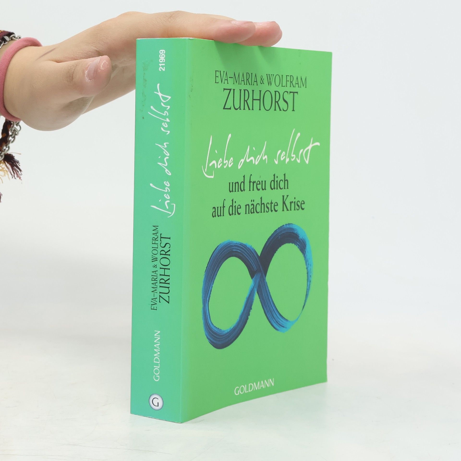 Eva-Maria Zurhorst Liebe dich selbst