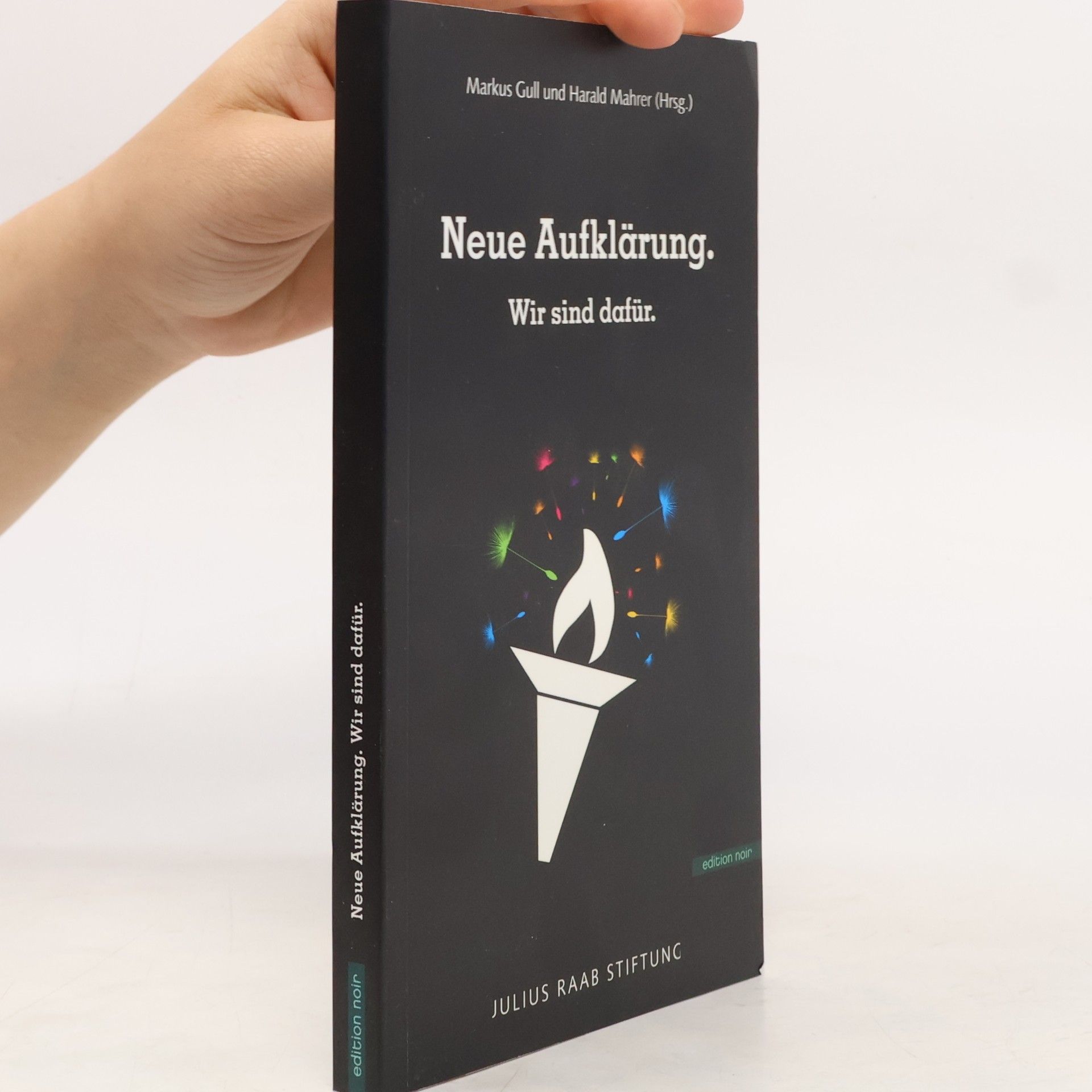 Markus Gull Neue Aufklärung. Wir sind dafür