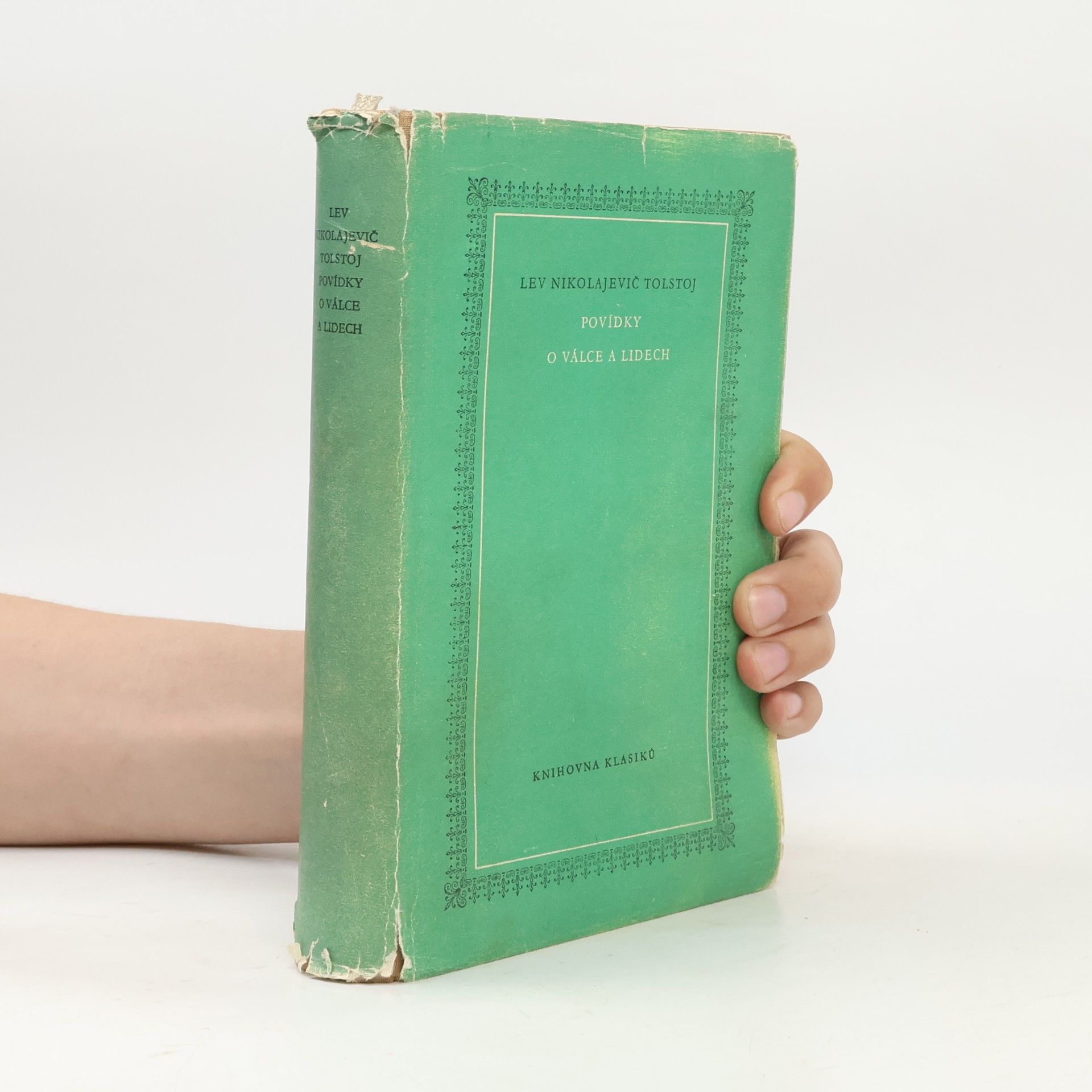 Lew Nikolajewitsch Tolstoi Povídky o válce a lidech