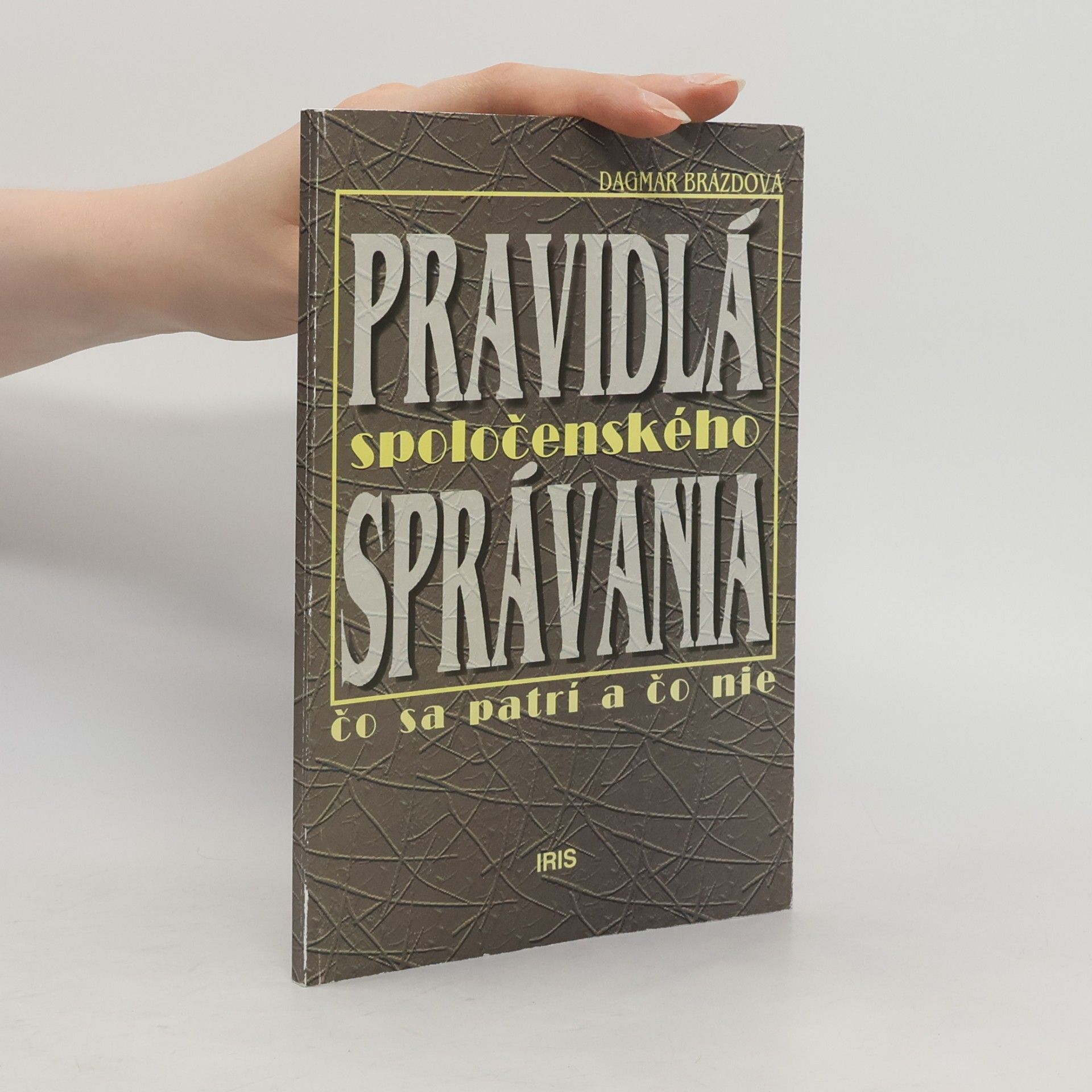 Brázdová Dagmar Pravidlá spoločenského správania