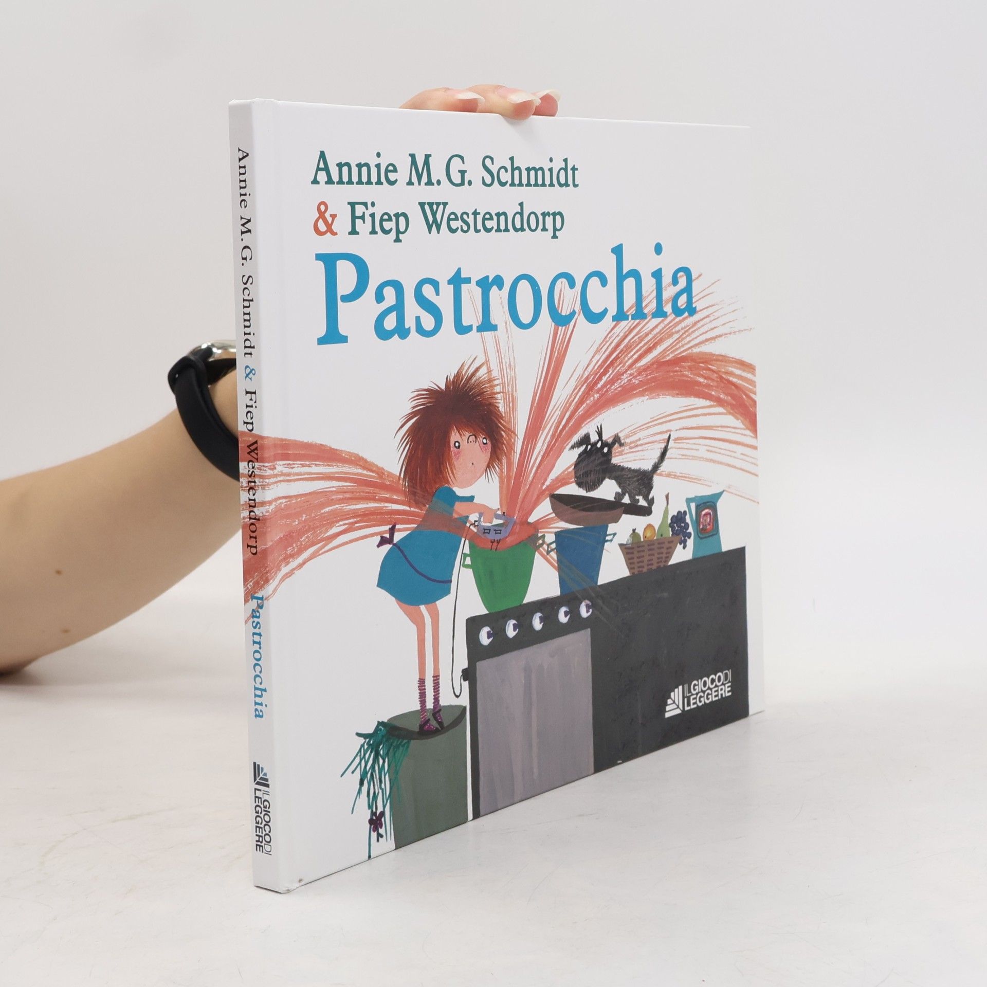 Annie M.G. Schmidt Pastrocchia. Ediz. a colori