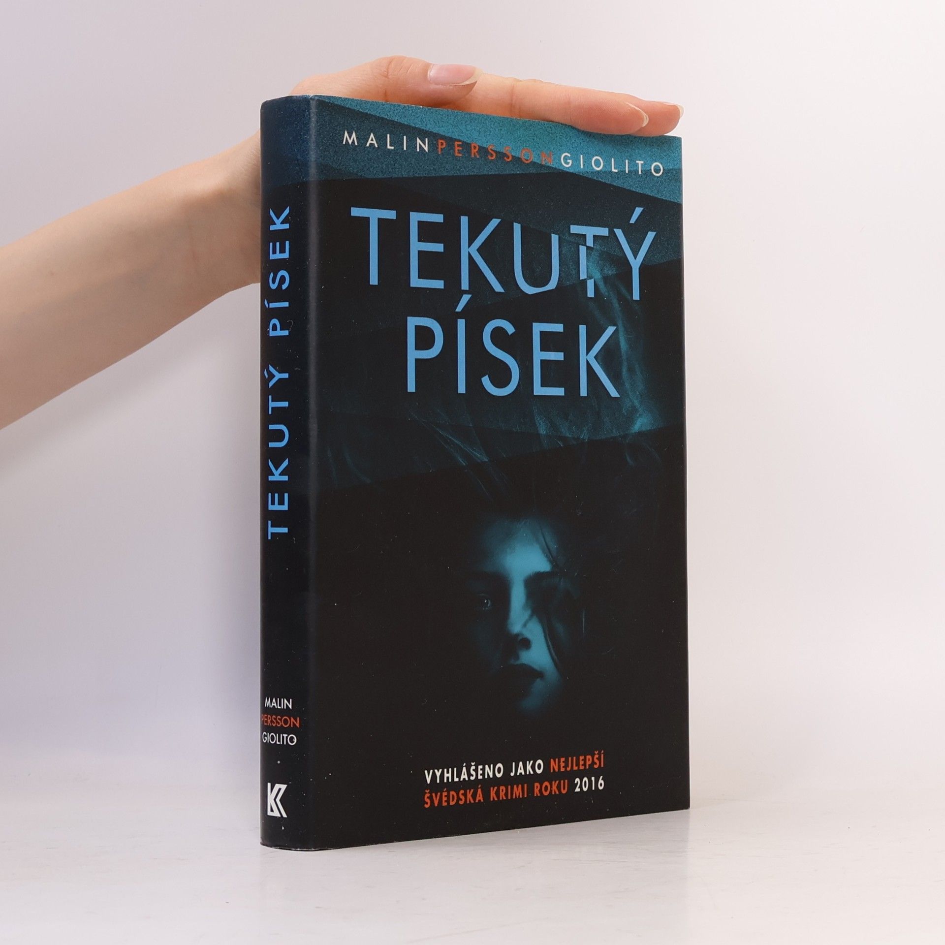 Malin Persson Giolito Tekutý písek