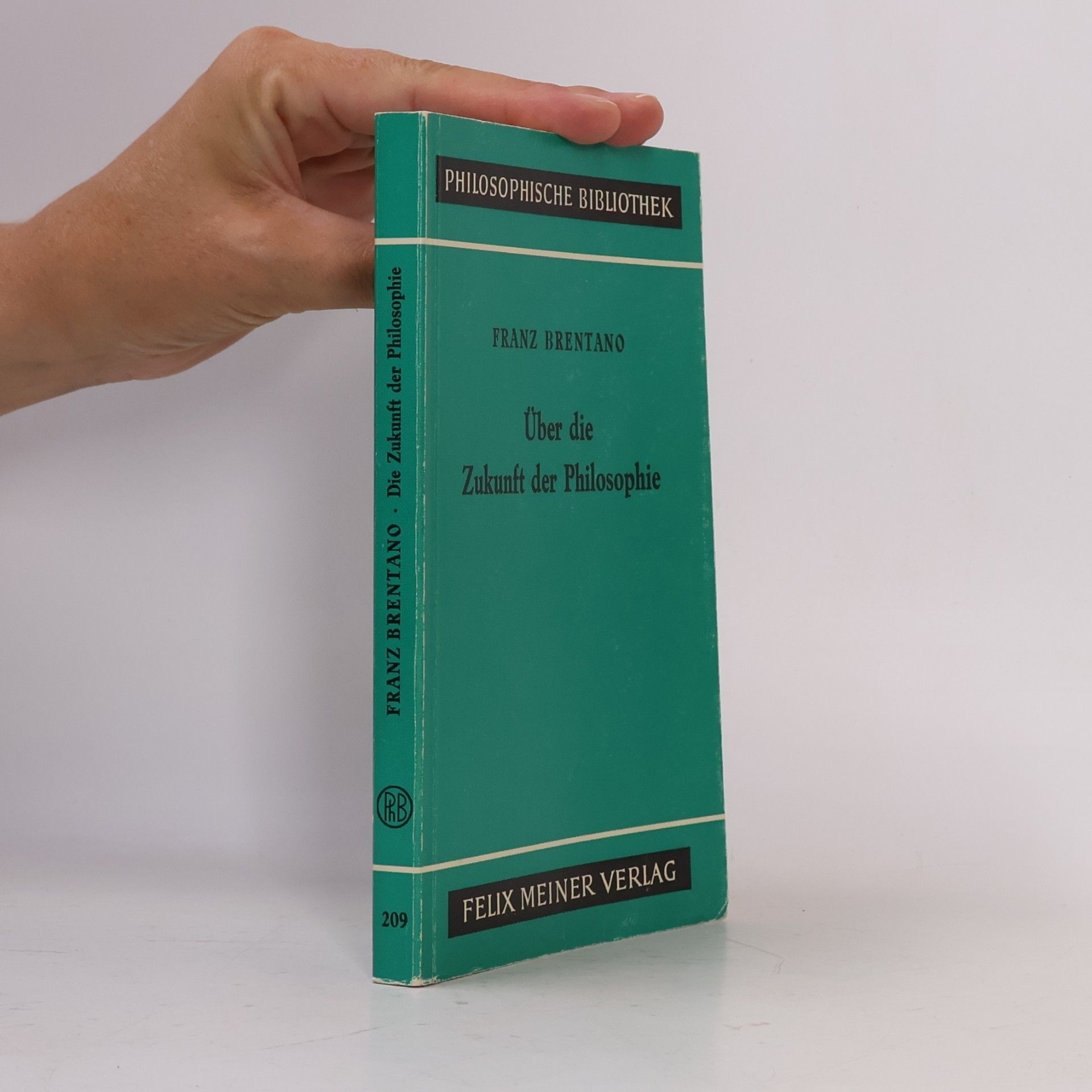 Franz Brentano Über die Zukunft der Philosophie