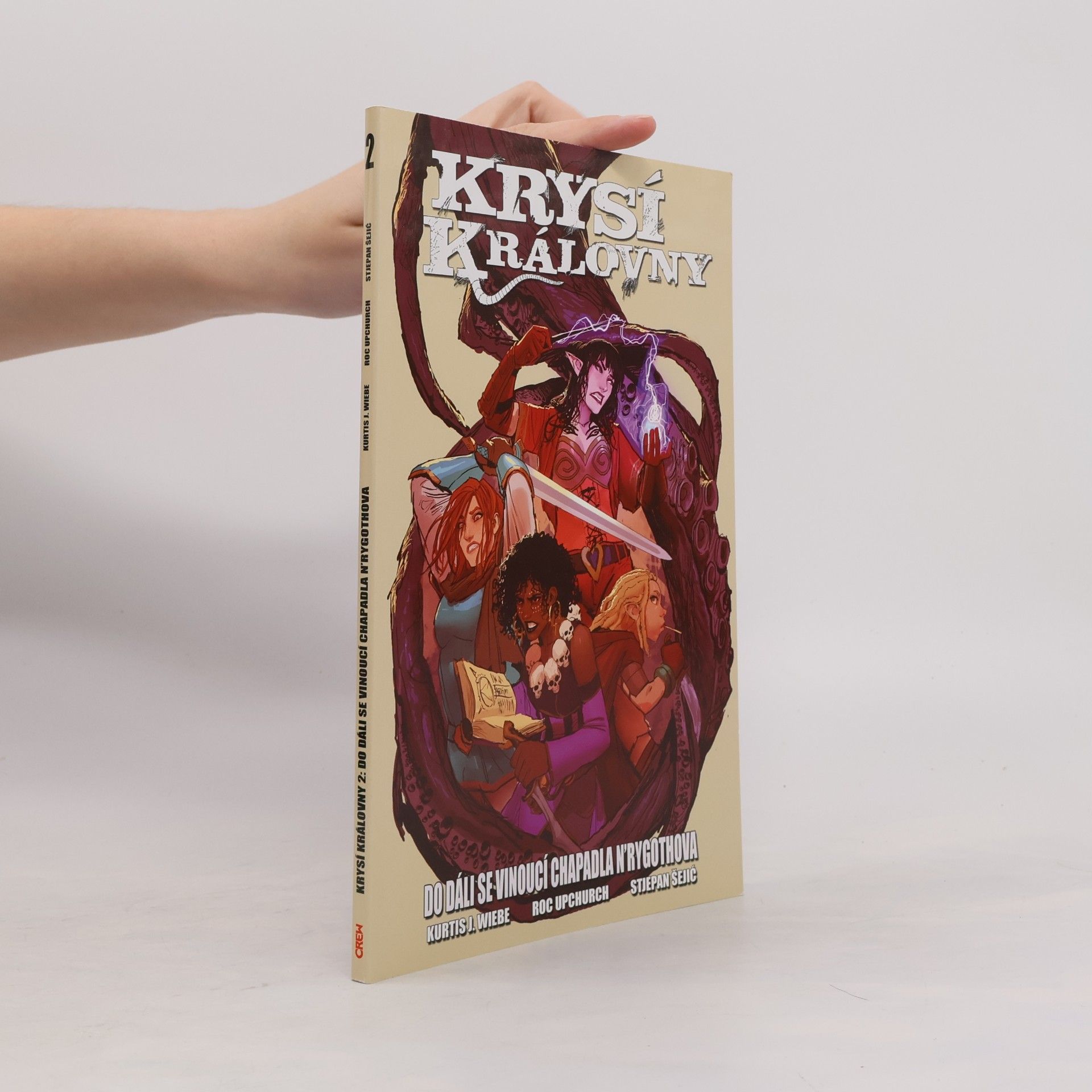 Kurtis Wiebe Do dáli se vinoucí chapadla N'rygothova