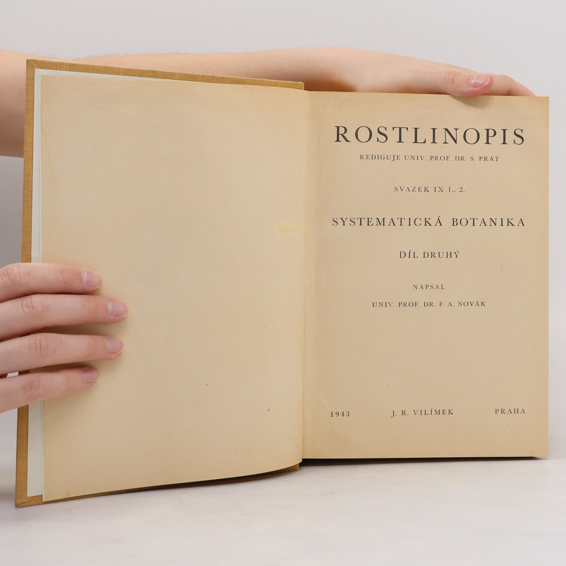 František Antonín Novák Rostlinopis. Systematická botanika. Díl druhý
