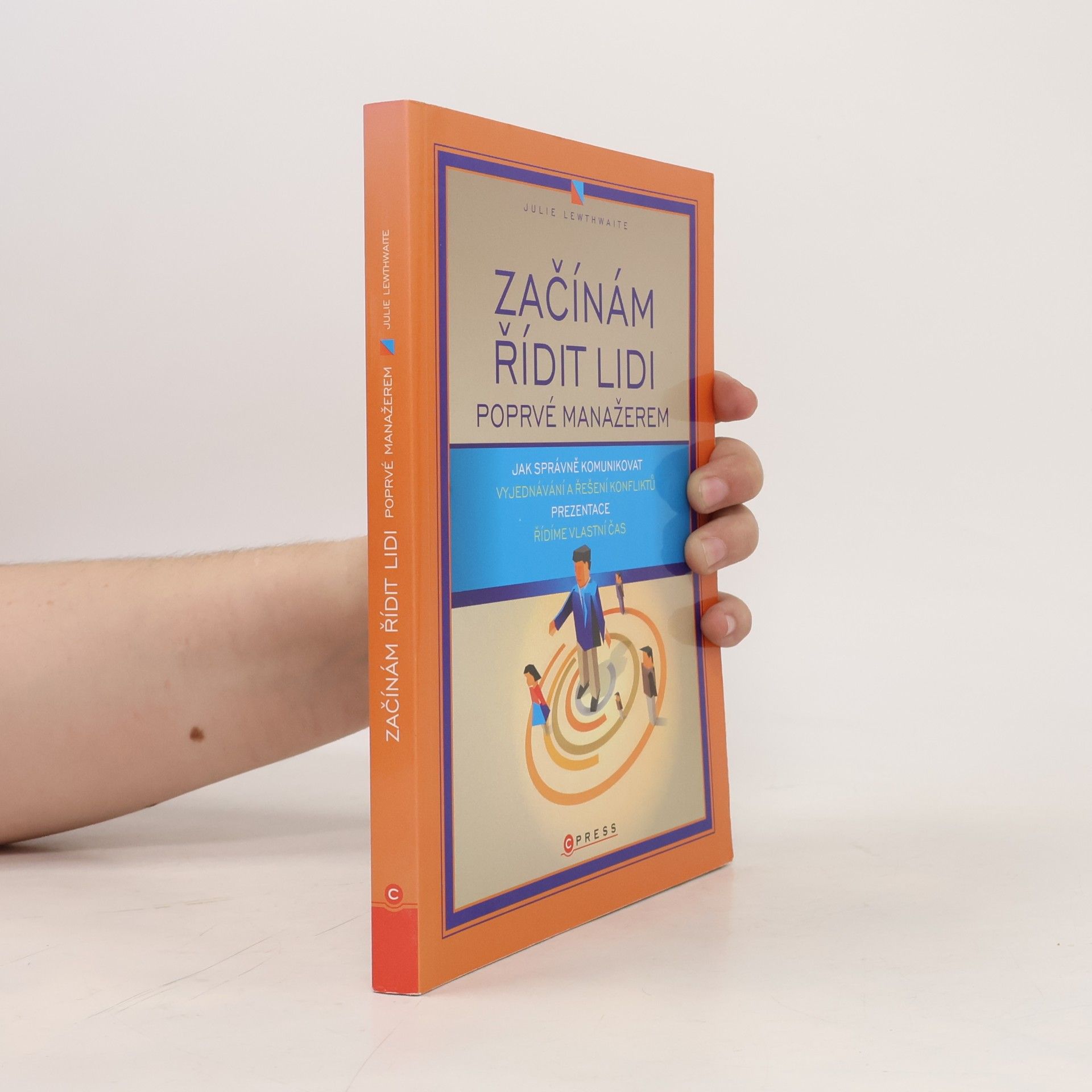 Julie Lewthwaite Začínám řídit lidi. Poprvé manažerem